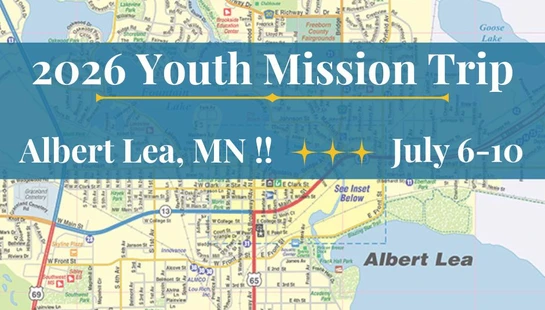 Our Next Mission Trip - Albert Lea, MN