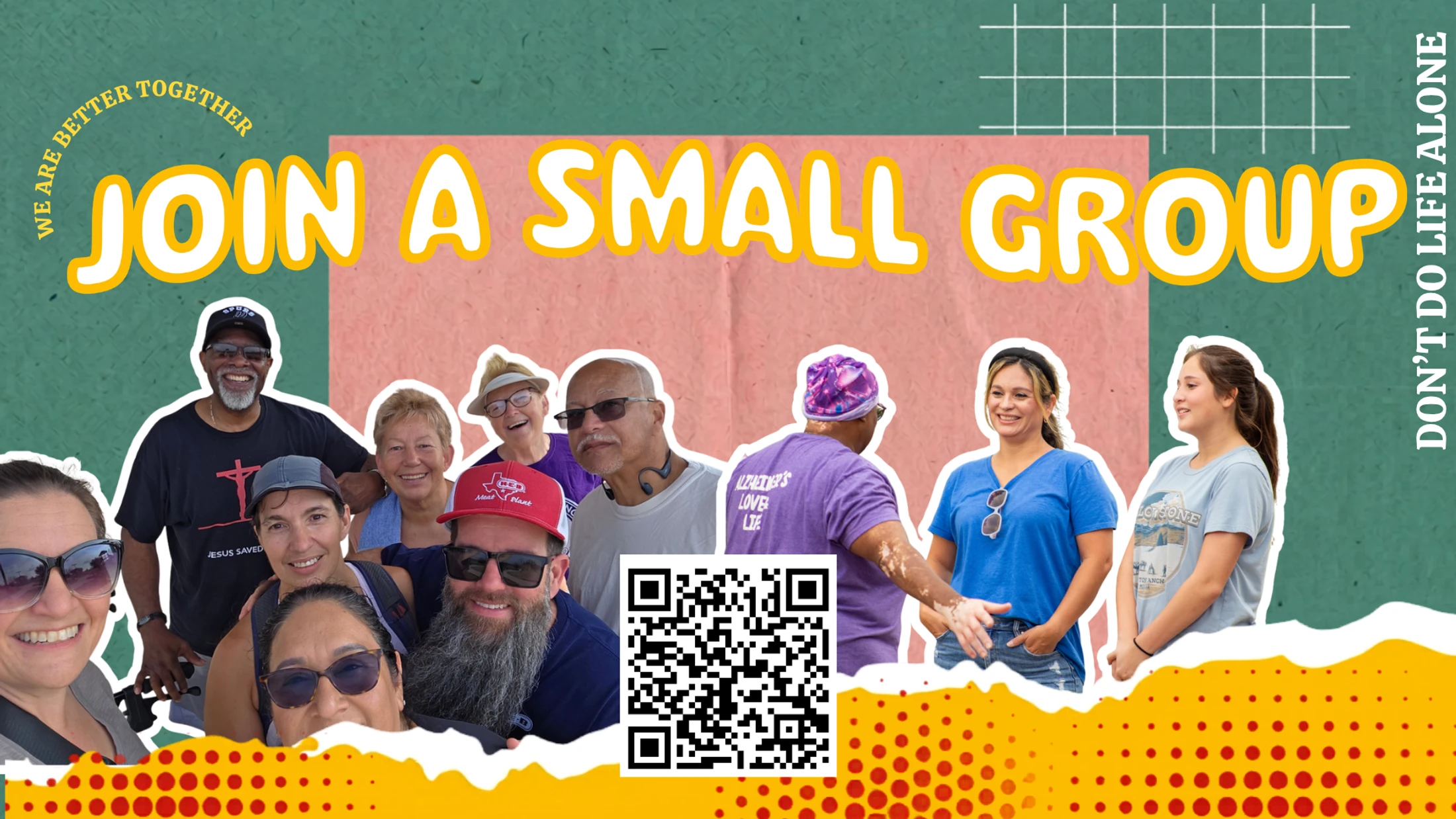 A colorful graphic inviting people to join a small group. It features a collage of diverse, smiling people with text and a QR code.
