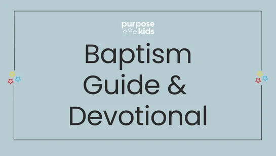 A graphic for a 'Baptism Guide & Devotional' from Purpose Kids. The text is on a light blue background with a thin black border and colorful stars.