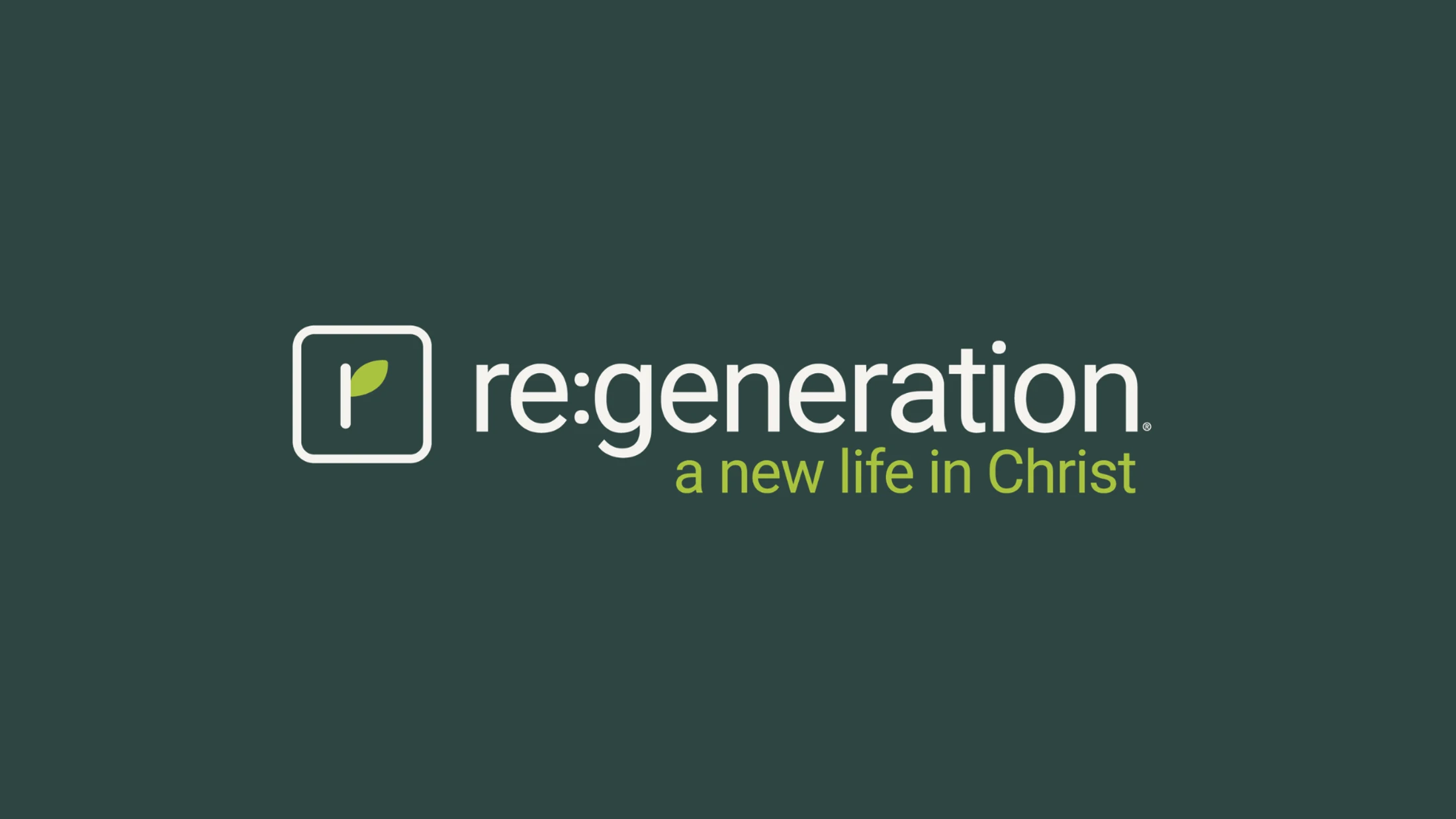 The logo for re:generation ministries. White text on a dark green background reads 're:generation' with the tagline 'a new life in Christ' underneath.