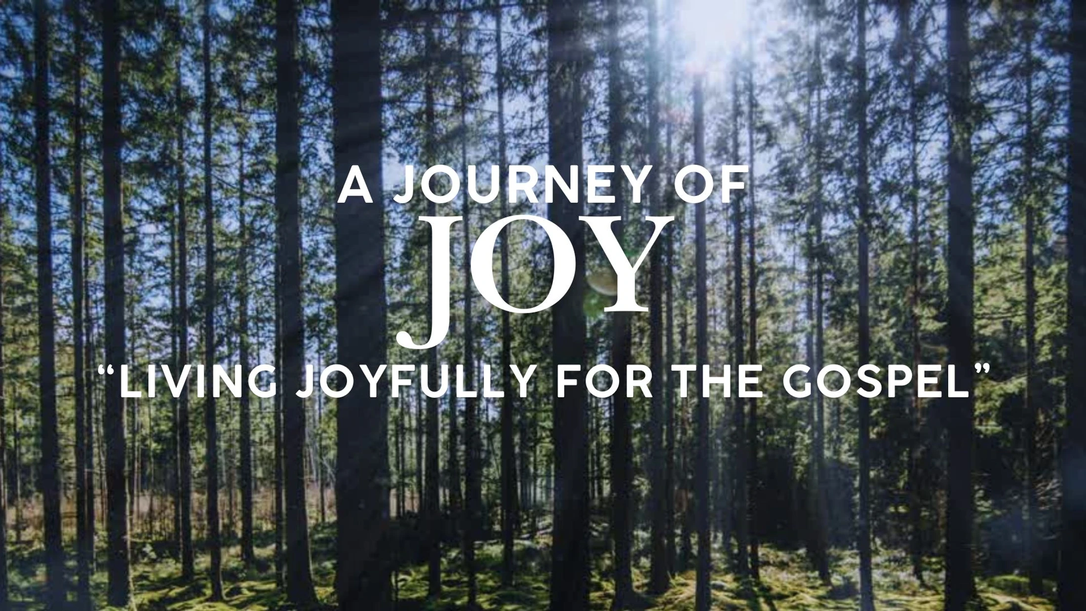 Living Joyfully for the Gospel