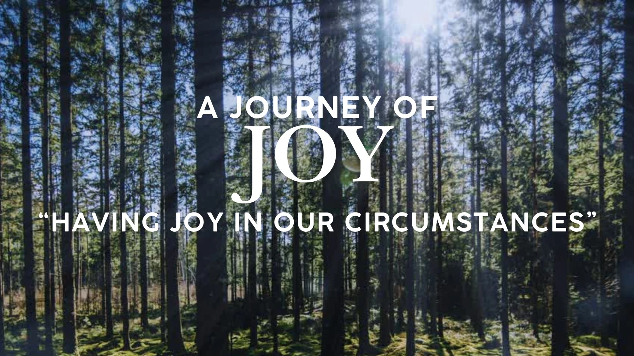 Having Joy in Our Circumstances