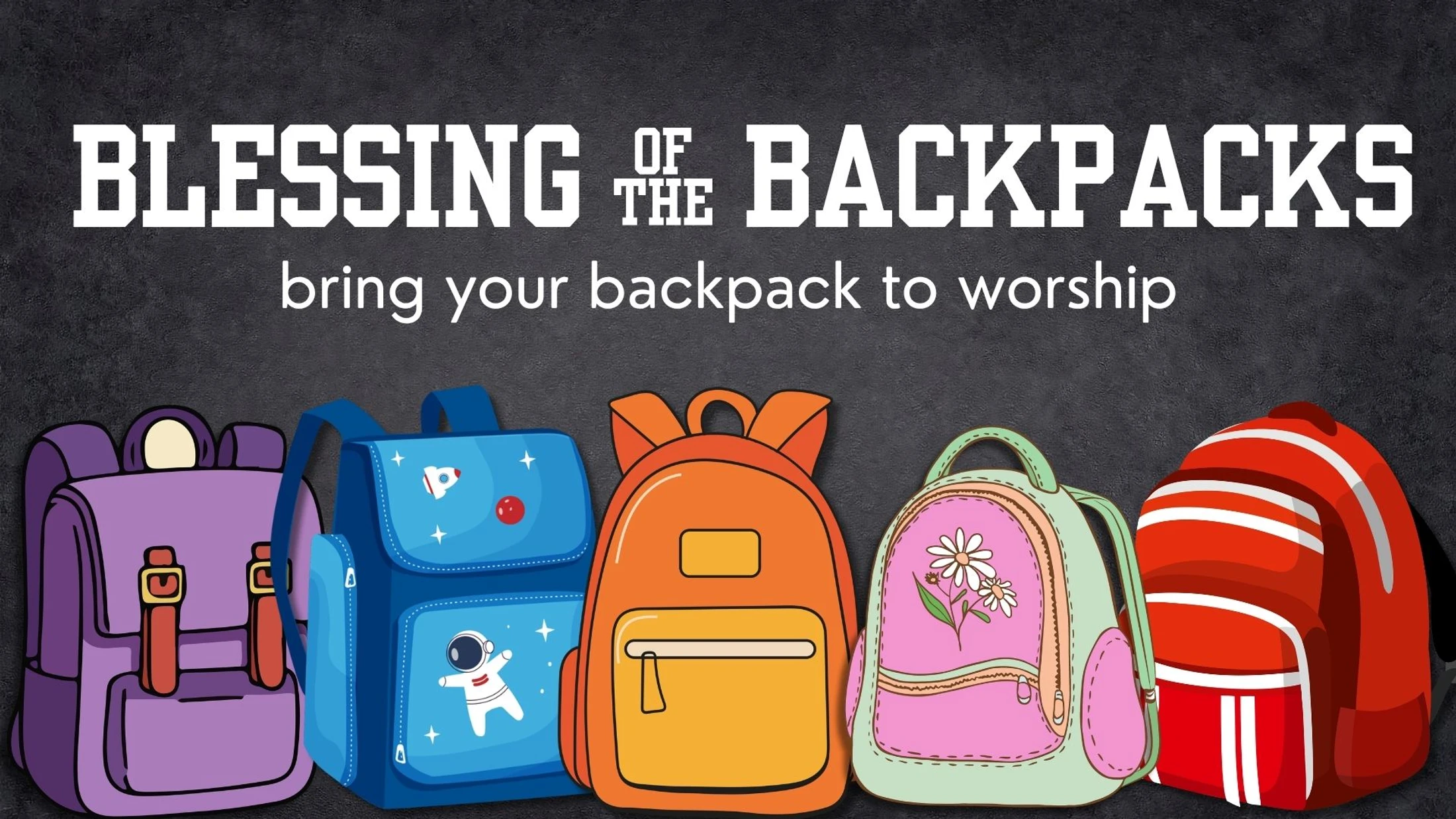 Blessing of the Backpacks