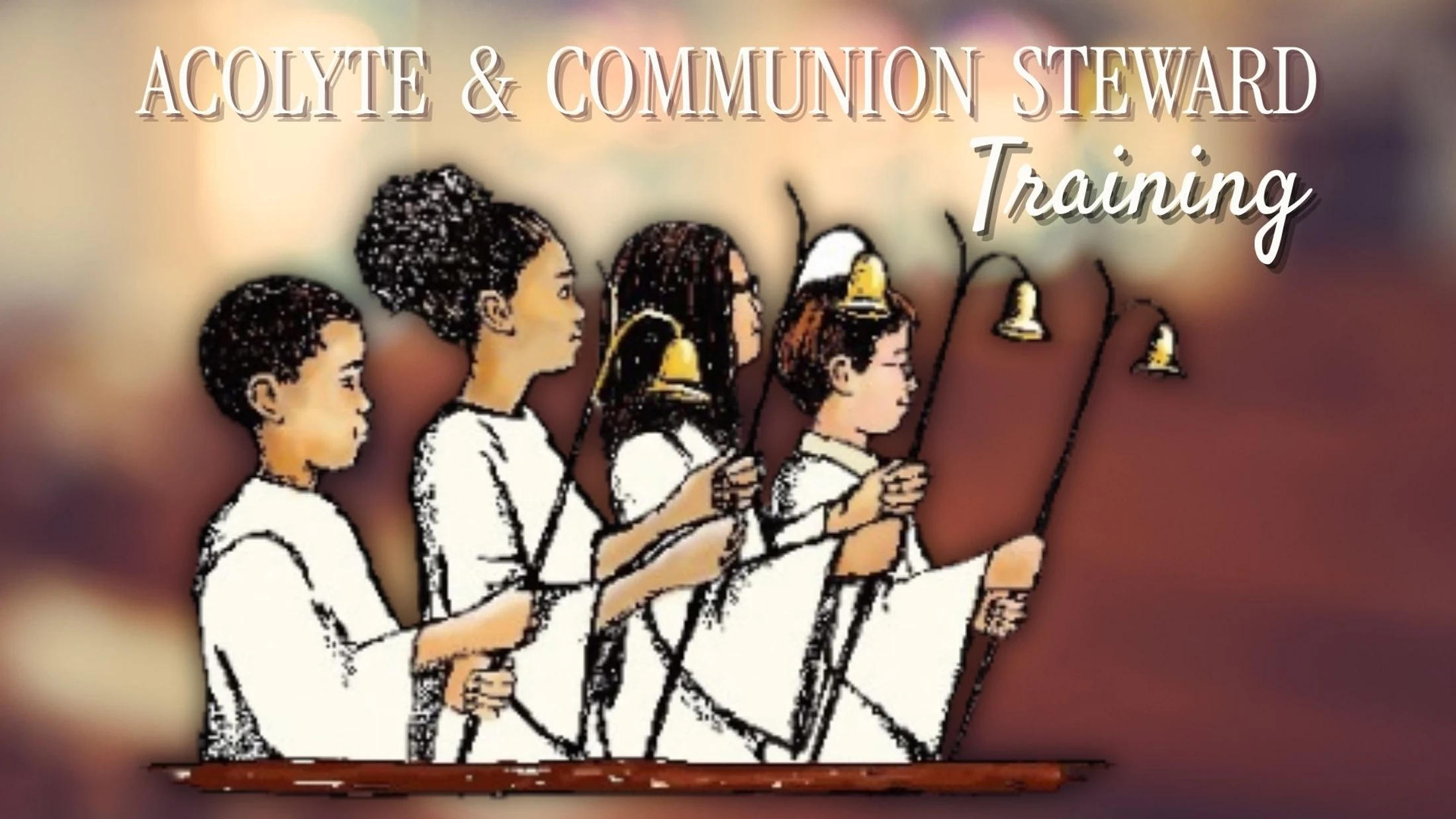 Acolyte & Communion Steward Training