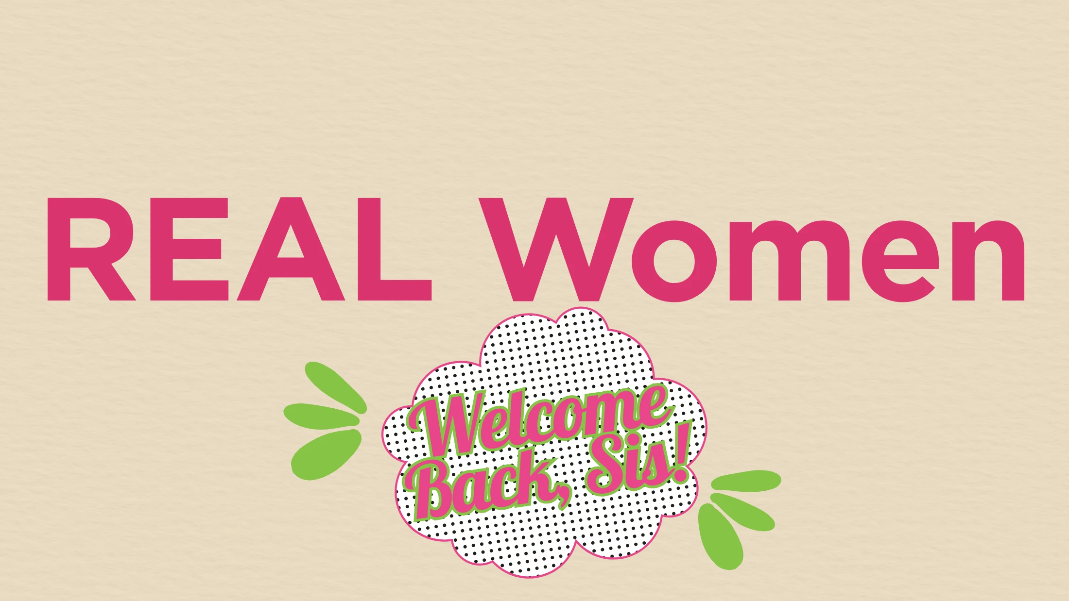 REAL Women Gathering