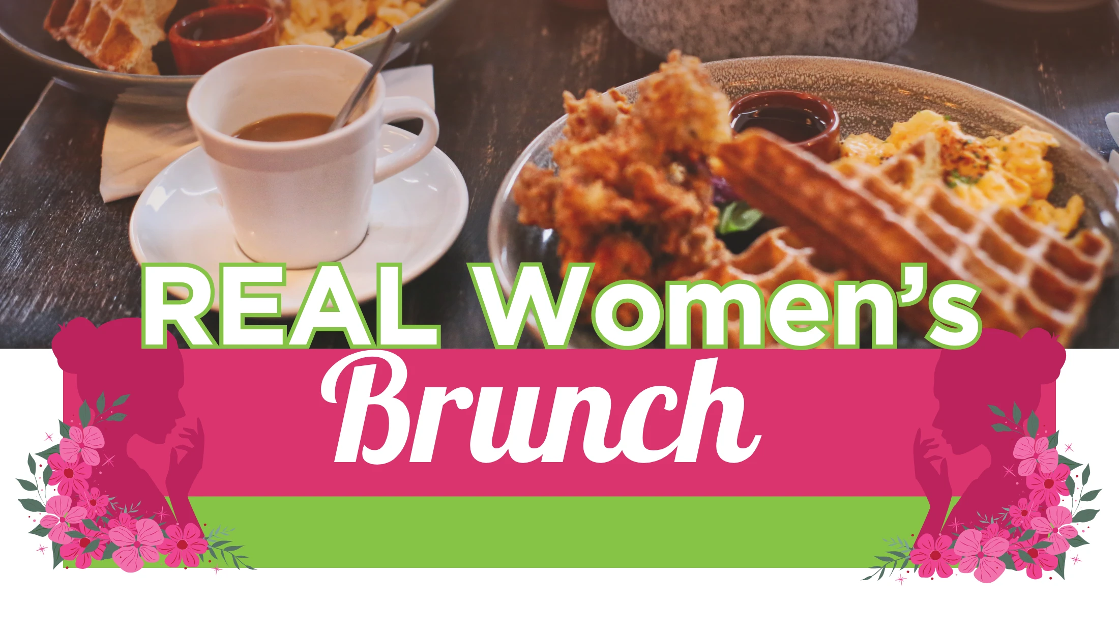 REAL Women’s Brunch