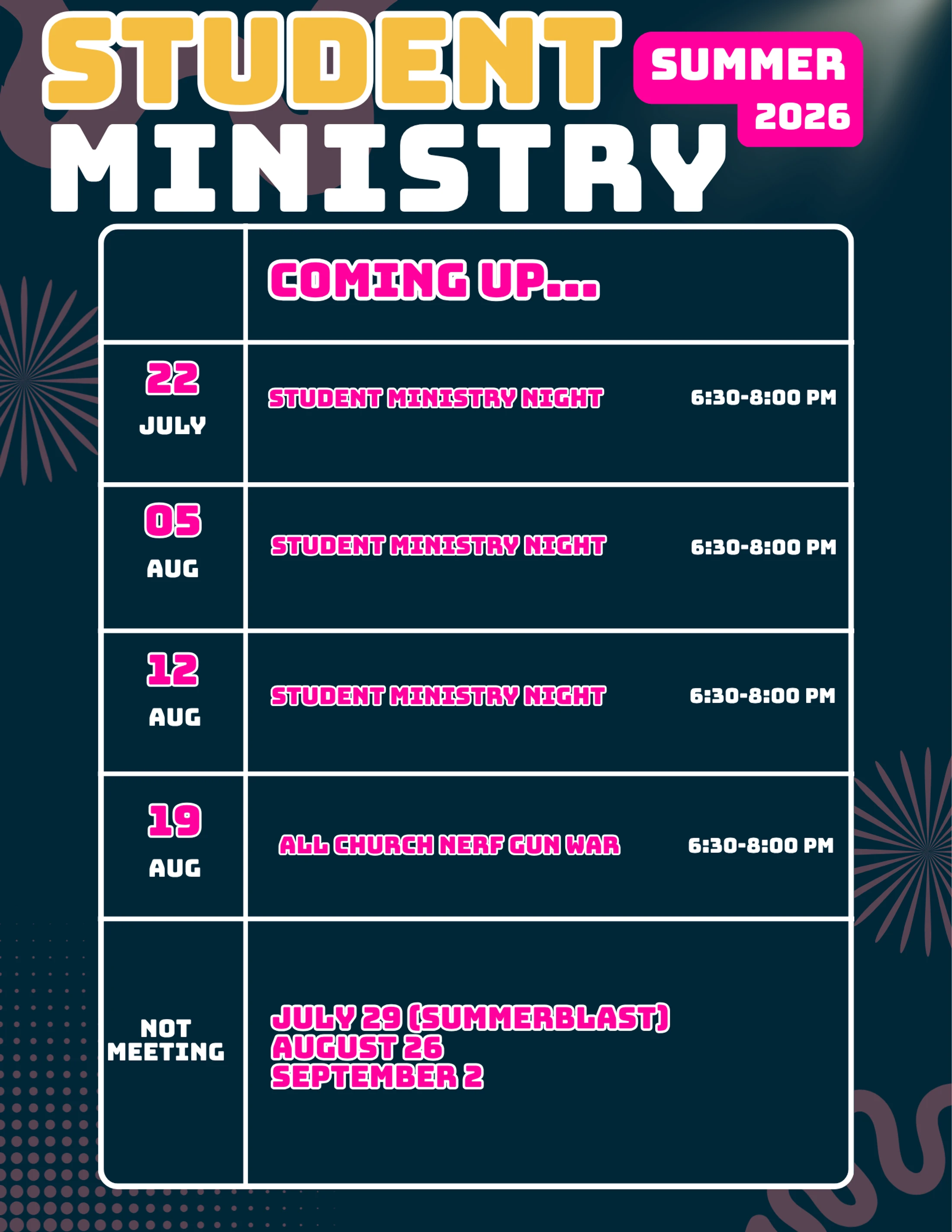 A schedule for Student Summer Ministry 2026 events. It lists dates in July and August for Student Ministry Nights and an All Church Nerf Gun War.