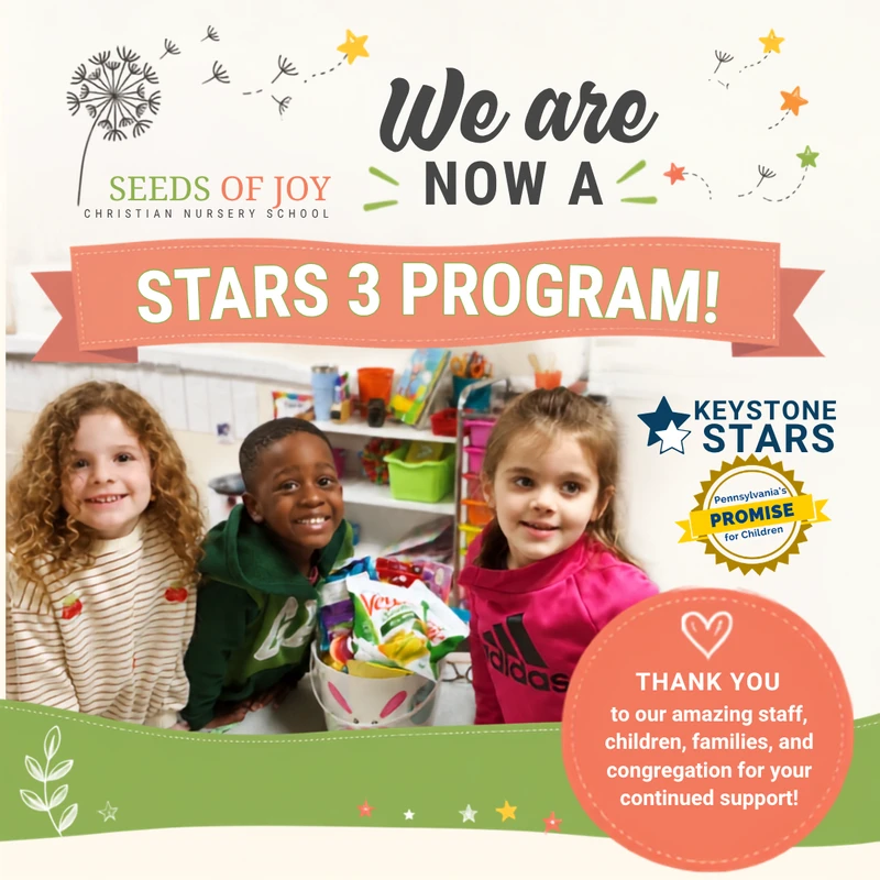 Graphic announcing Seeds of Joy Christian Nursery School is a STARS 3 Program, with a photo of three diverse, smiling children and Keystone STARS logos.