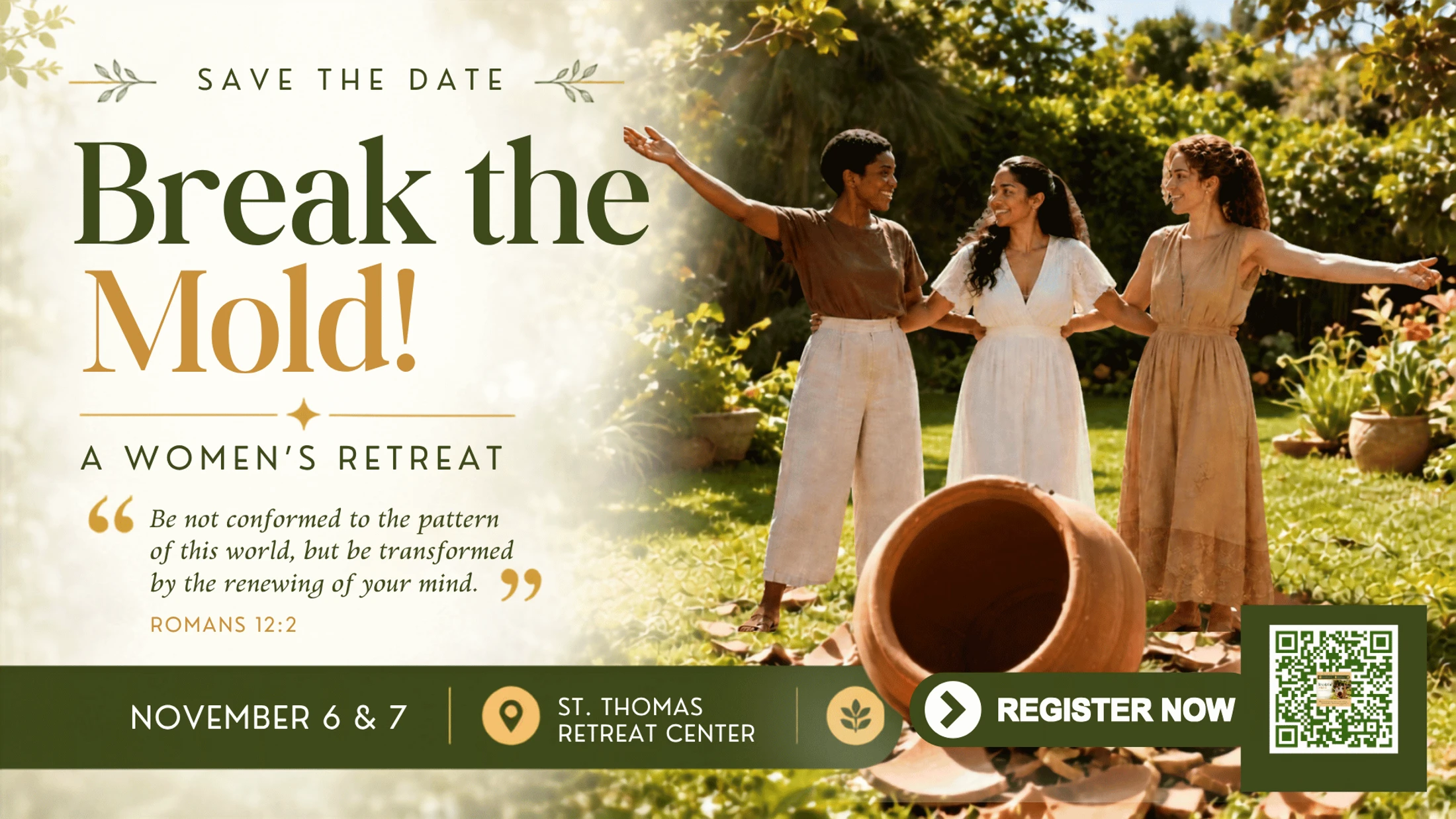 An event flyer for a women's retreat showing three happy women in a garden next to a broken pot. The text reads 'Break the Mold!' with event details.