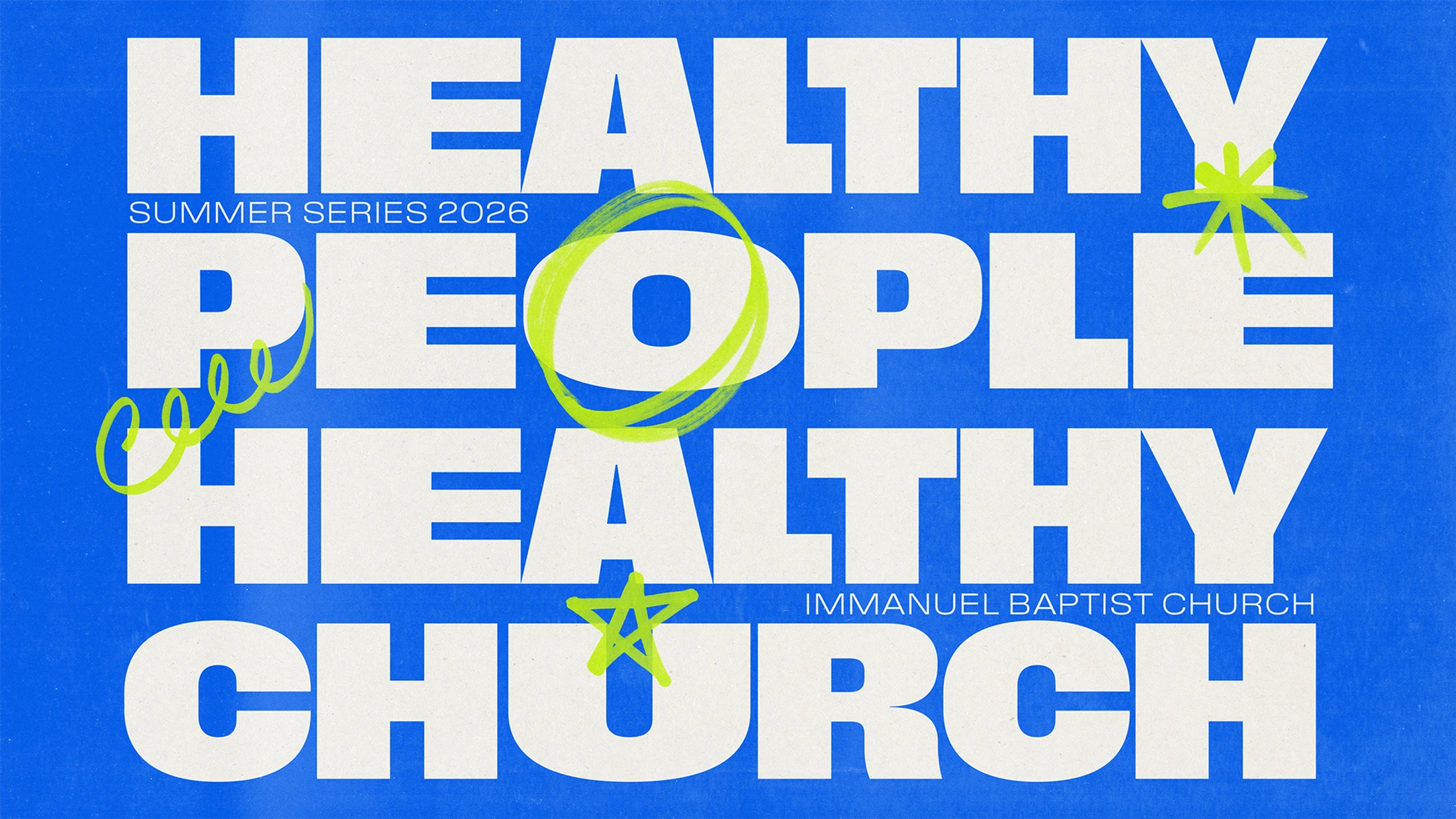 Healthy People Healthy Church | July 26, 2026