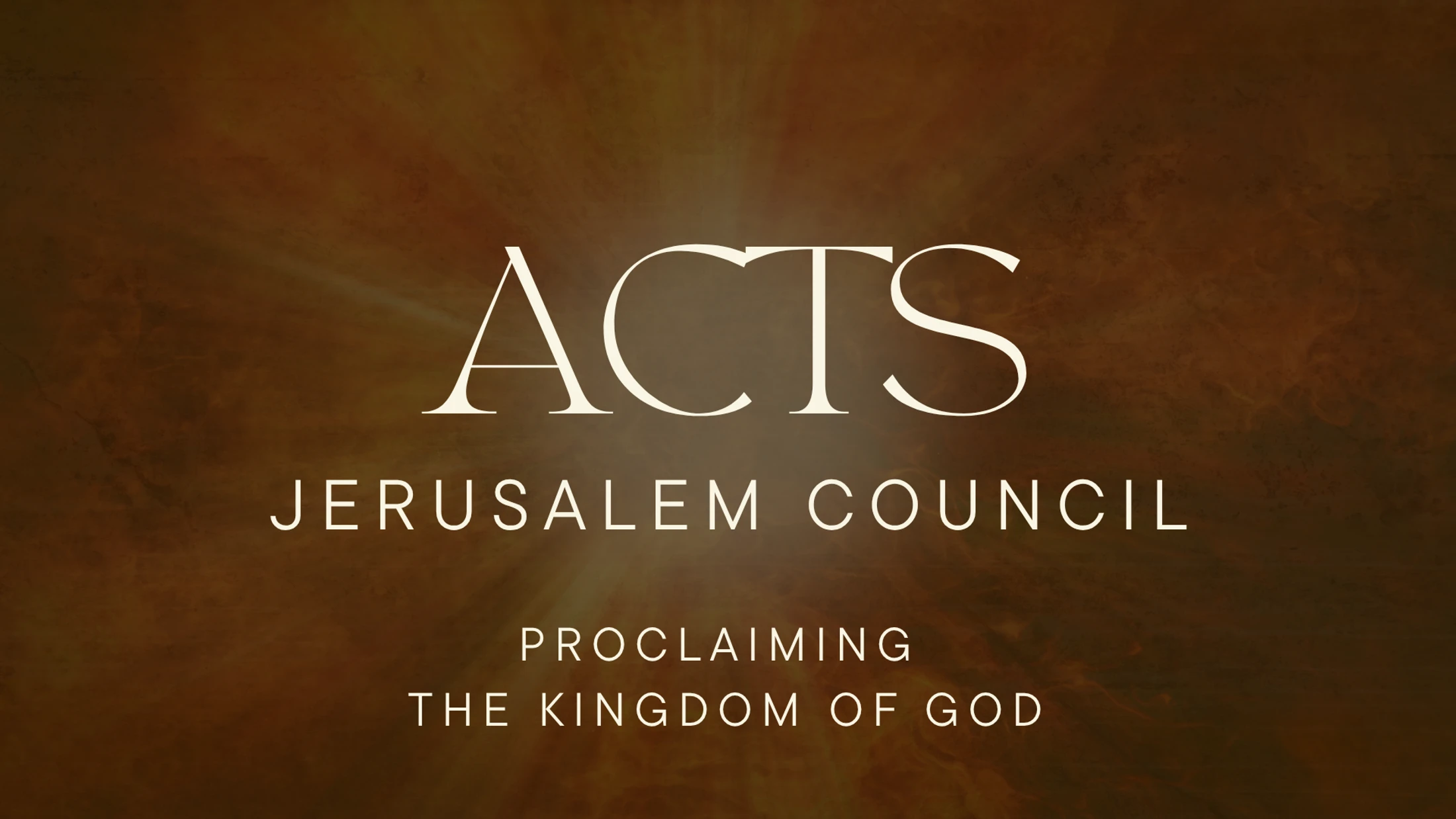 Proclaiming the Kingdom of God | Acts 15:13-21
