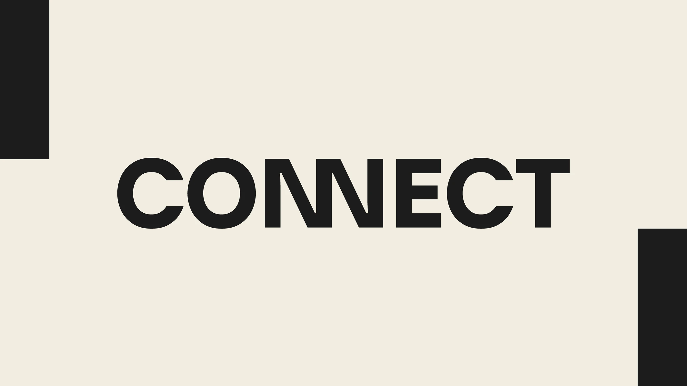 The word CONNECT in bold, black, uppercase letters on a cream background, framed by black squares in opposite corners.