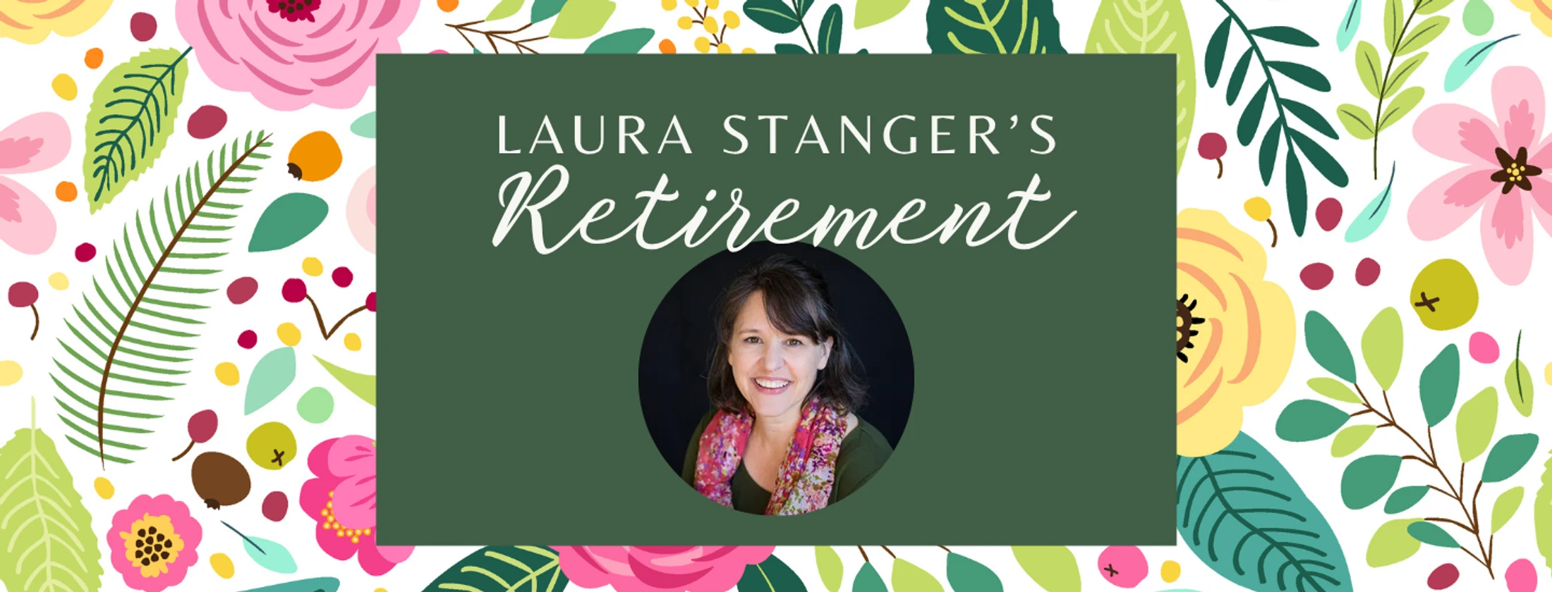 Retirement Celebration - Laura Stanger