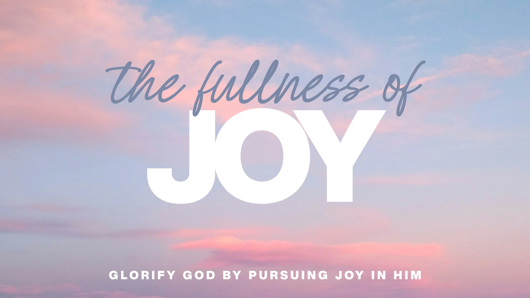 Pursuing Joy