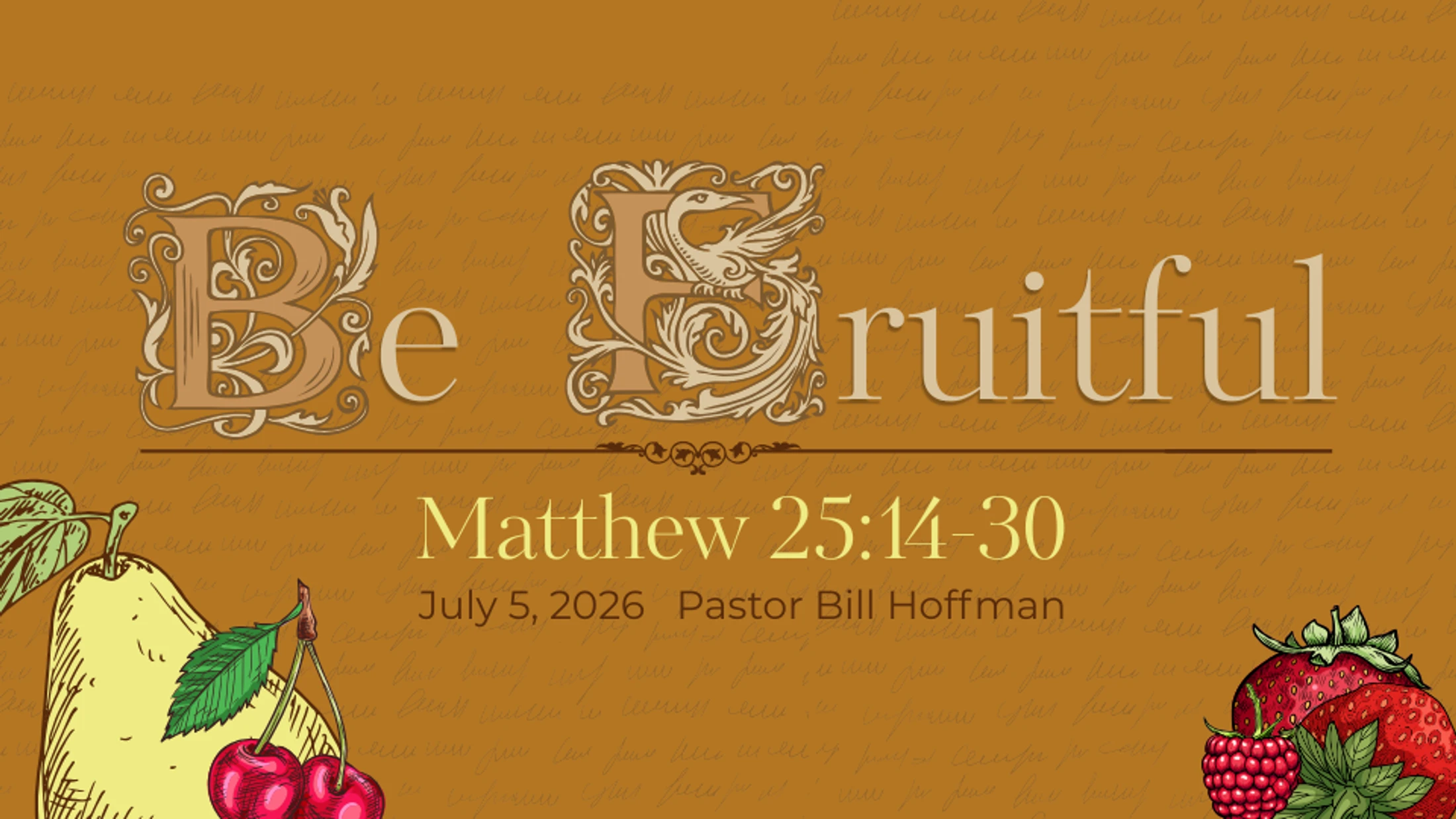 Be Fruitful