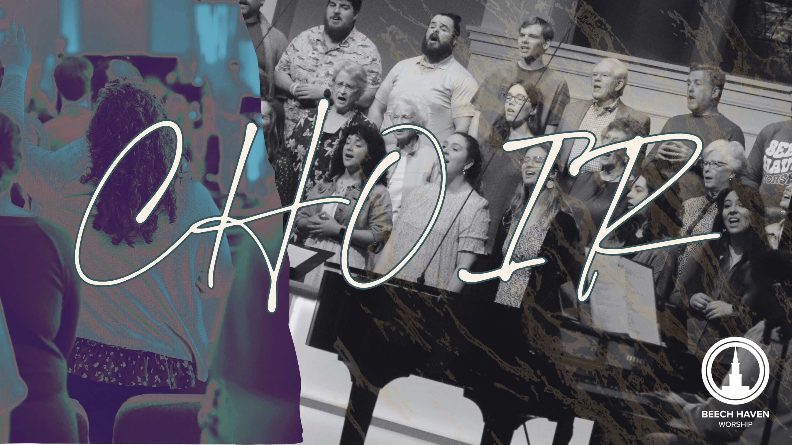 A graphic with the word 'CHOIR' over a collage of a church choir singing. The Beech Haven Worship logo is in the bottom right corner.