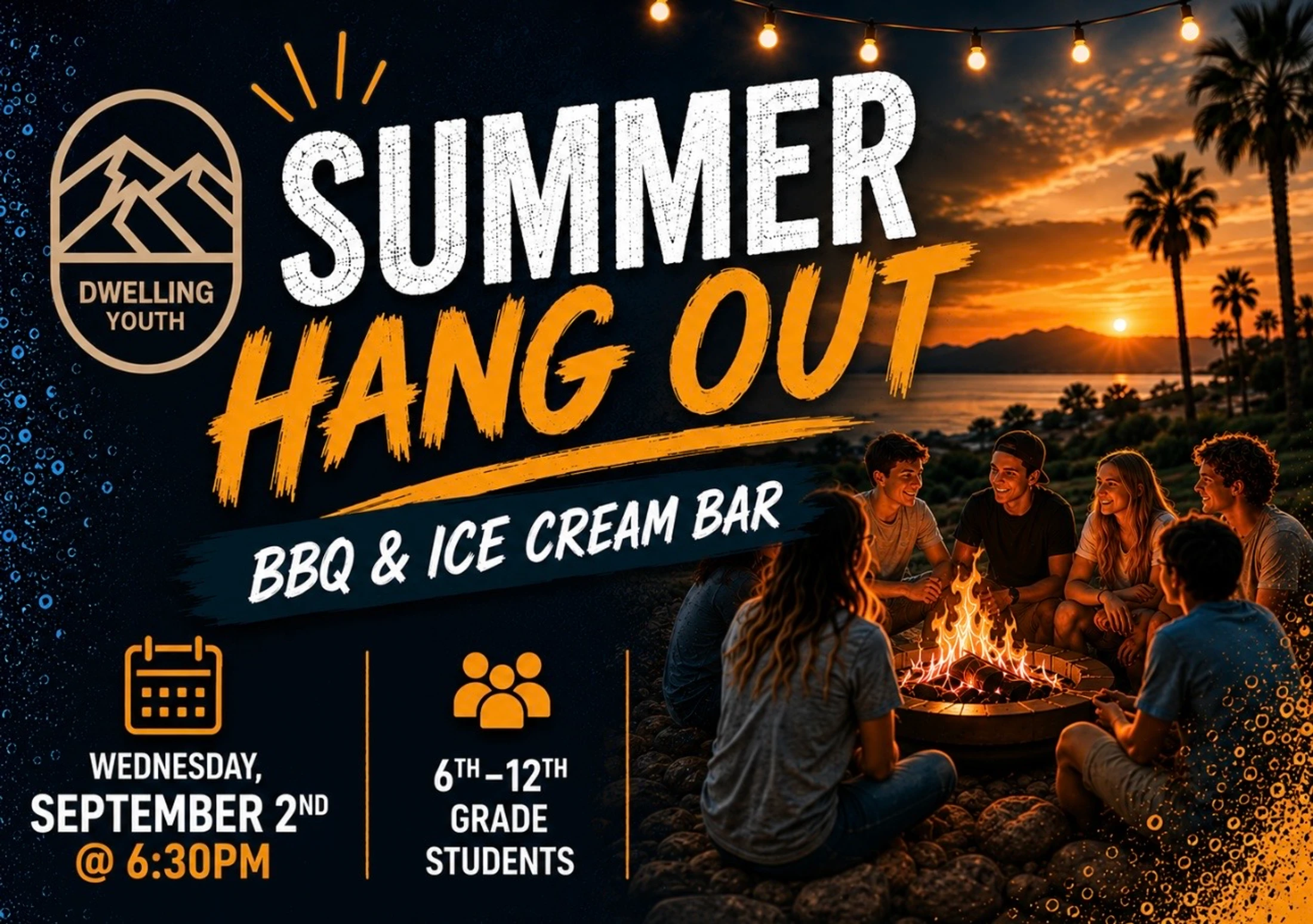 Promotional graphic for a Summer Hang Out with teens around a bonfire at sunset. Text reads: BBQ & Ice Cream Bar, Wednesday, Sept 2nd for 6th-12th graders.