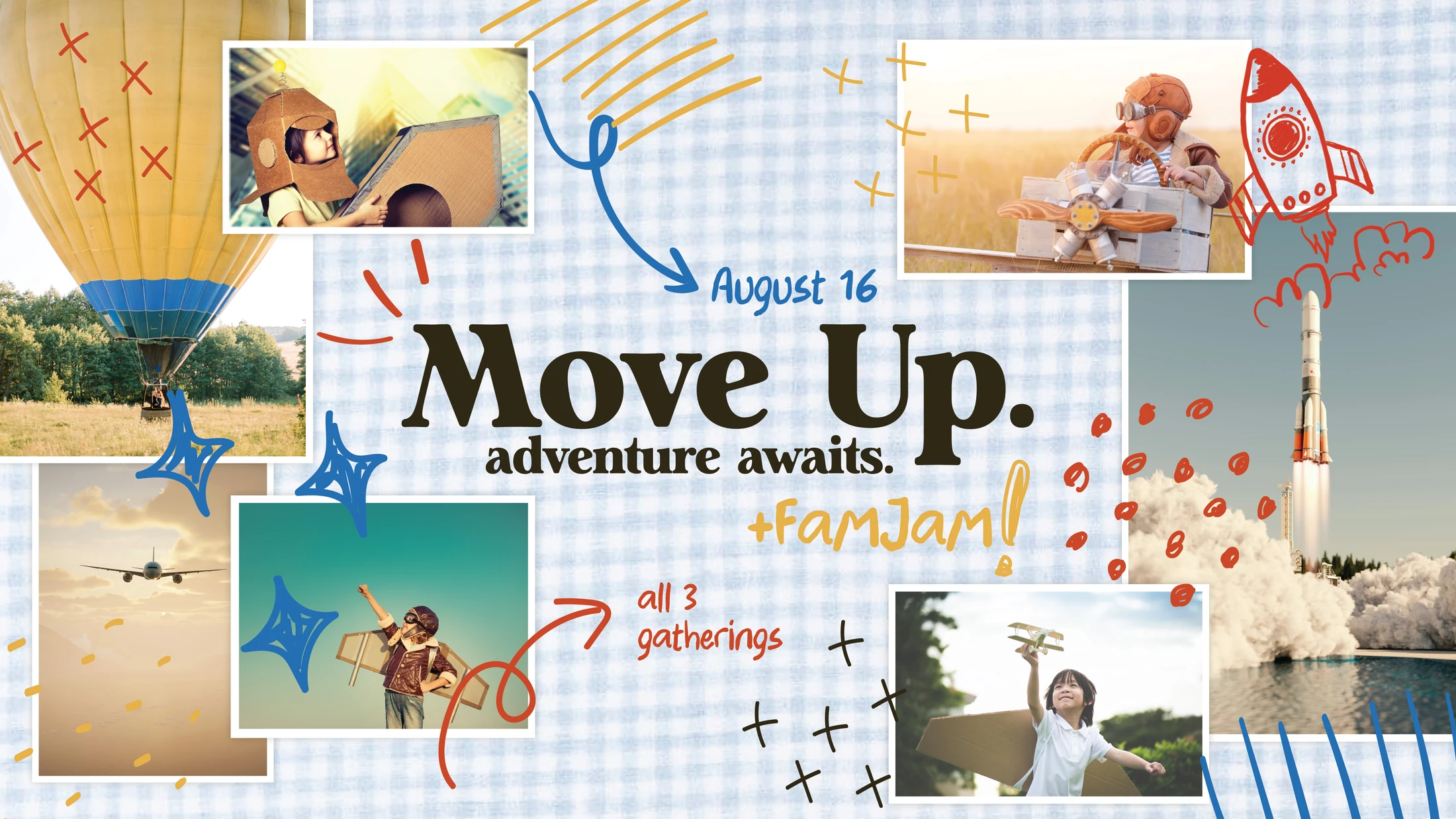A colorful collage for a 'Move Up' event. It features photos of kids playing as pilots and astronauts, plus a rocket and a hot air balloon with doodles.
