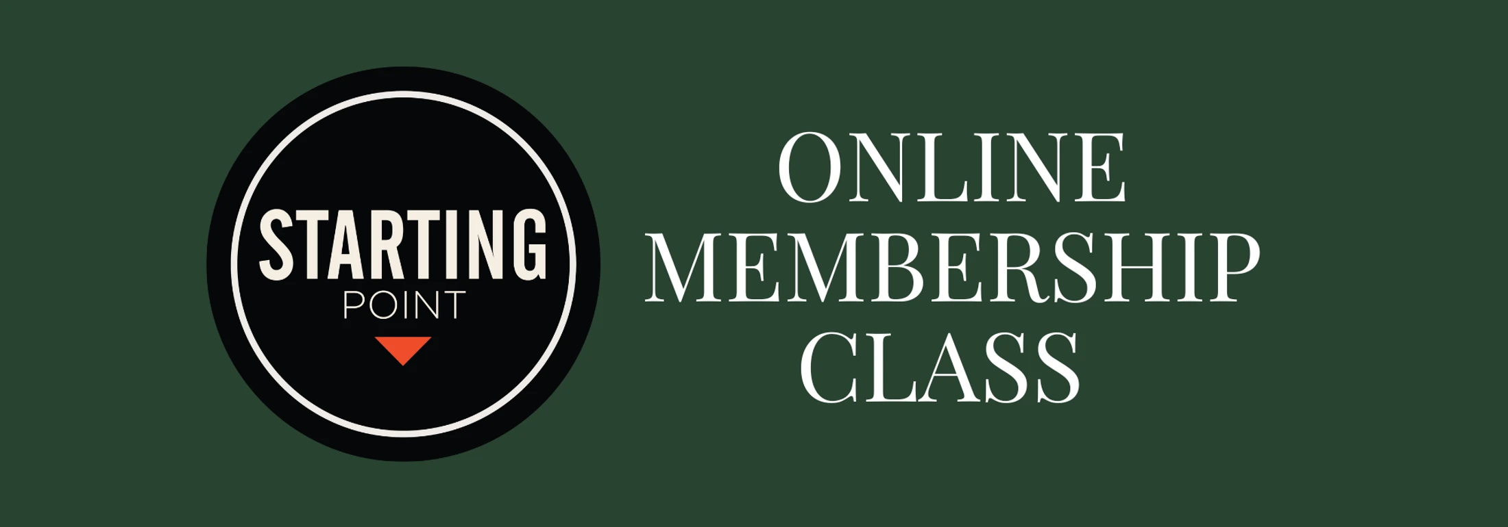 A graphic banner with a dark green background. It features the 'Starting Point' logo on the left and text that reads 'Online Membership Class' on the right.