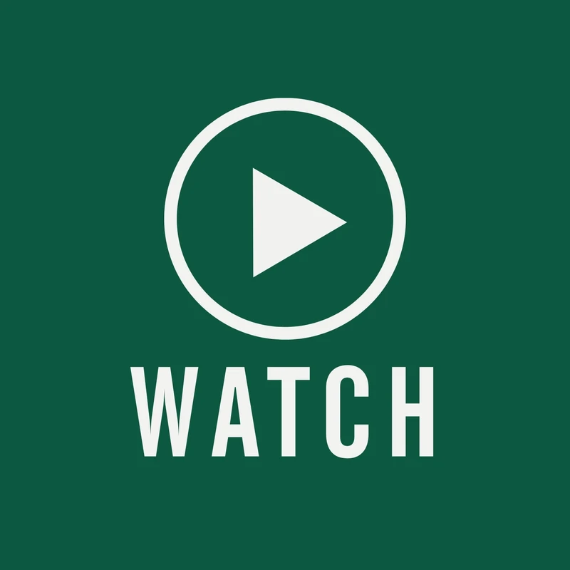 A white play button icon sits above the word WATCH in a sans-serif font, both centered on a dark green background.