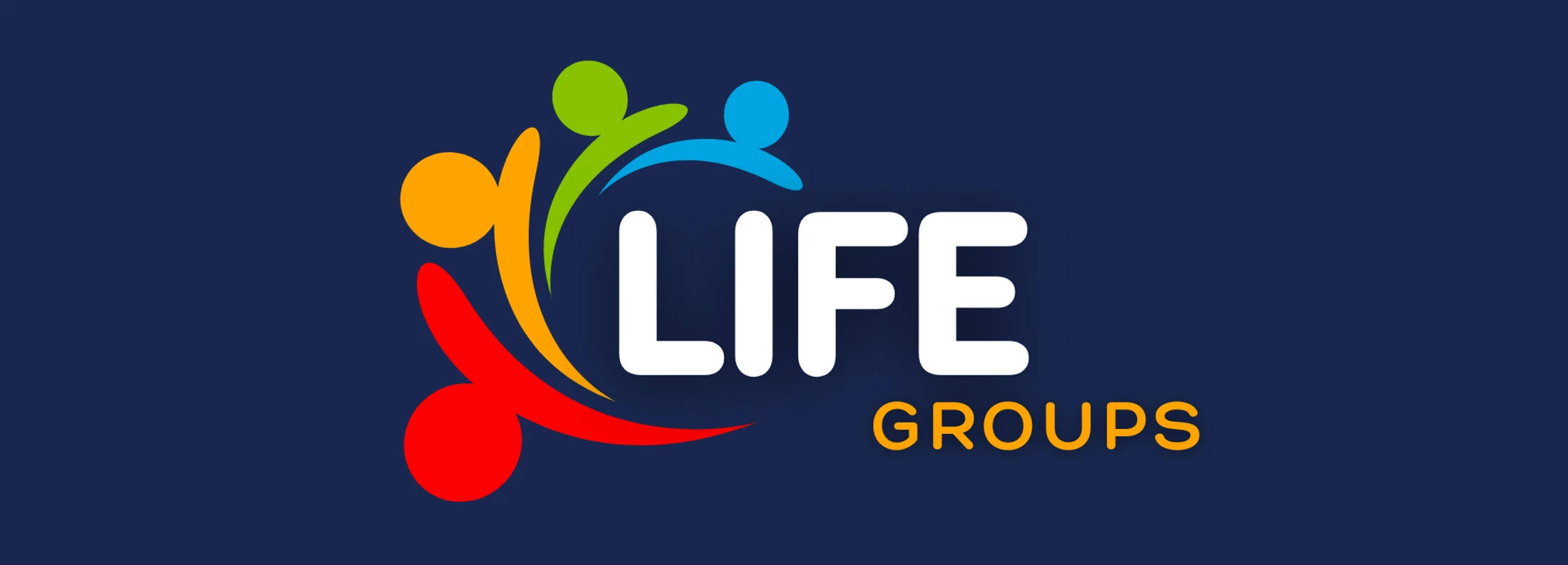 The Life Groups logo features four abstract, colorful figures next to the word LIFE in white and GROUPS in orange, all on a dark blue background.