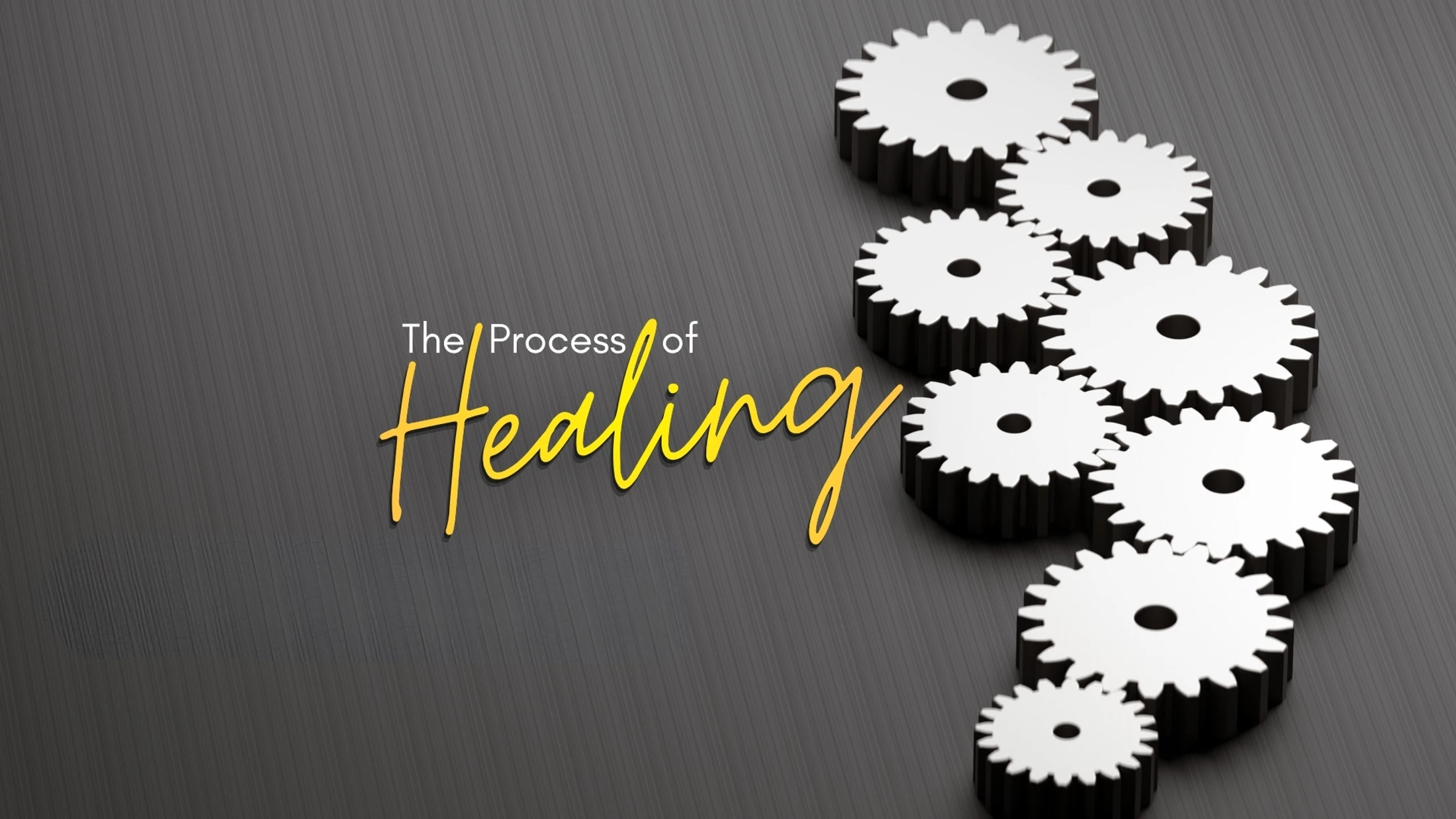 The Process of Healing