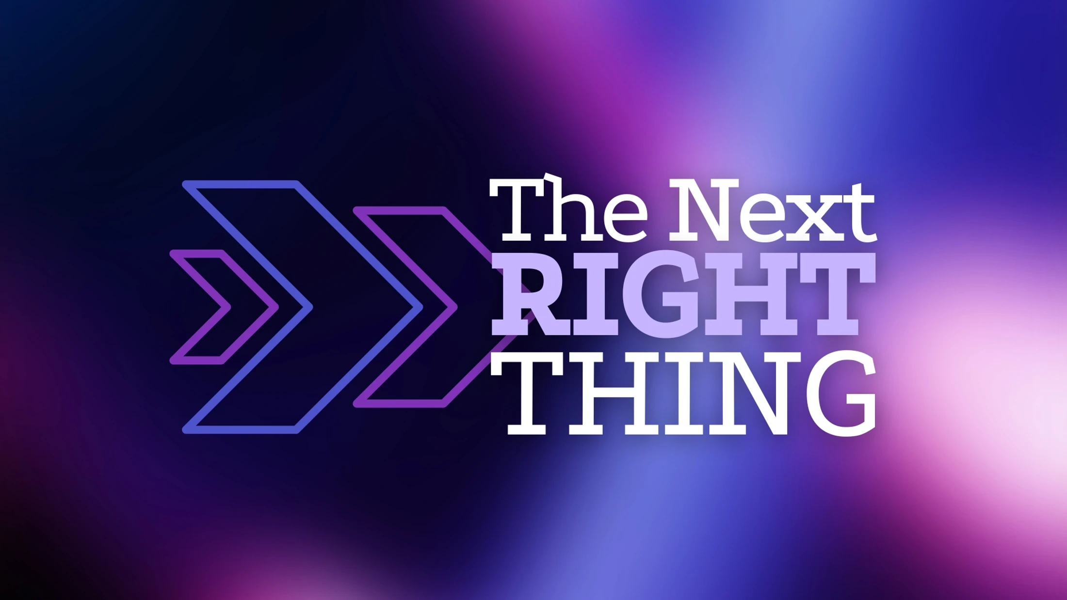 The Next Right Thing