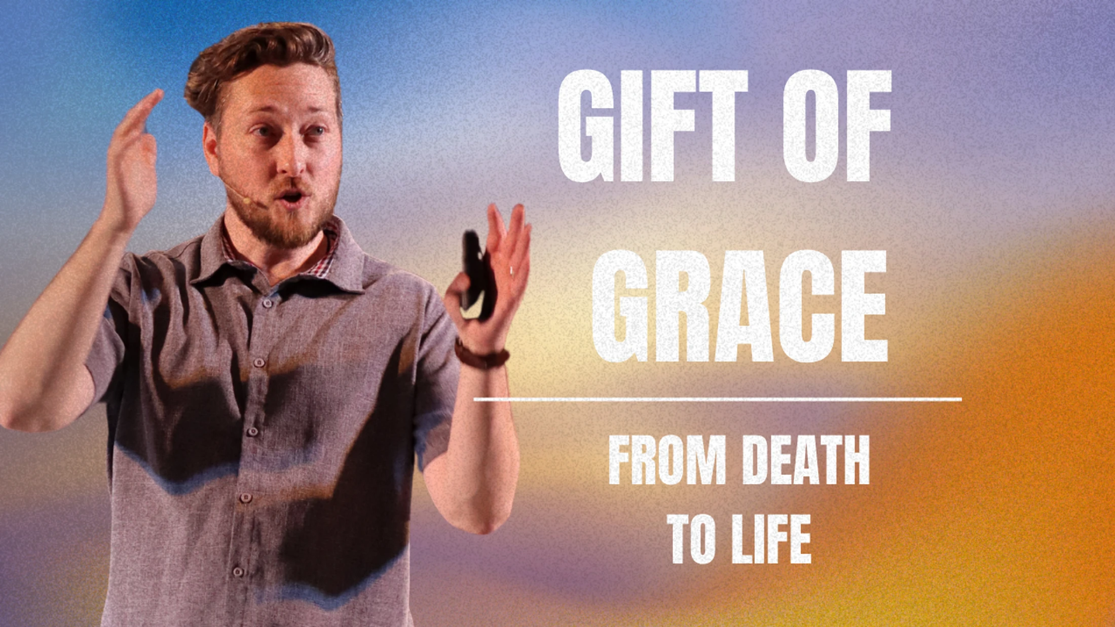 GIFT OF GRACE