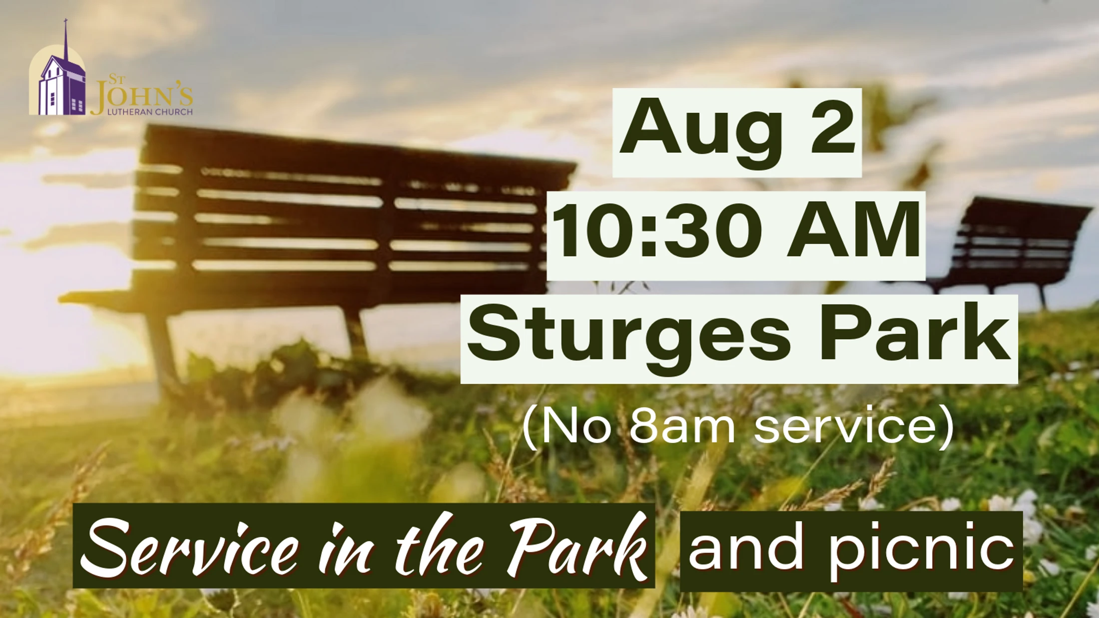 An announcement for a Service in the Park and picnic on Aug 2 at 10:30 AM in Sturges Park, with a background of park benches at sunset.