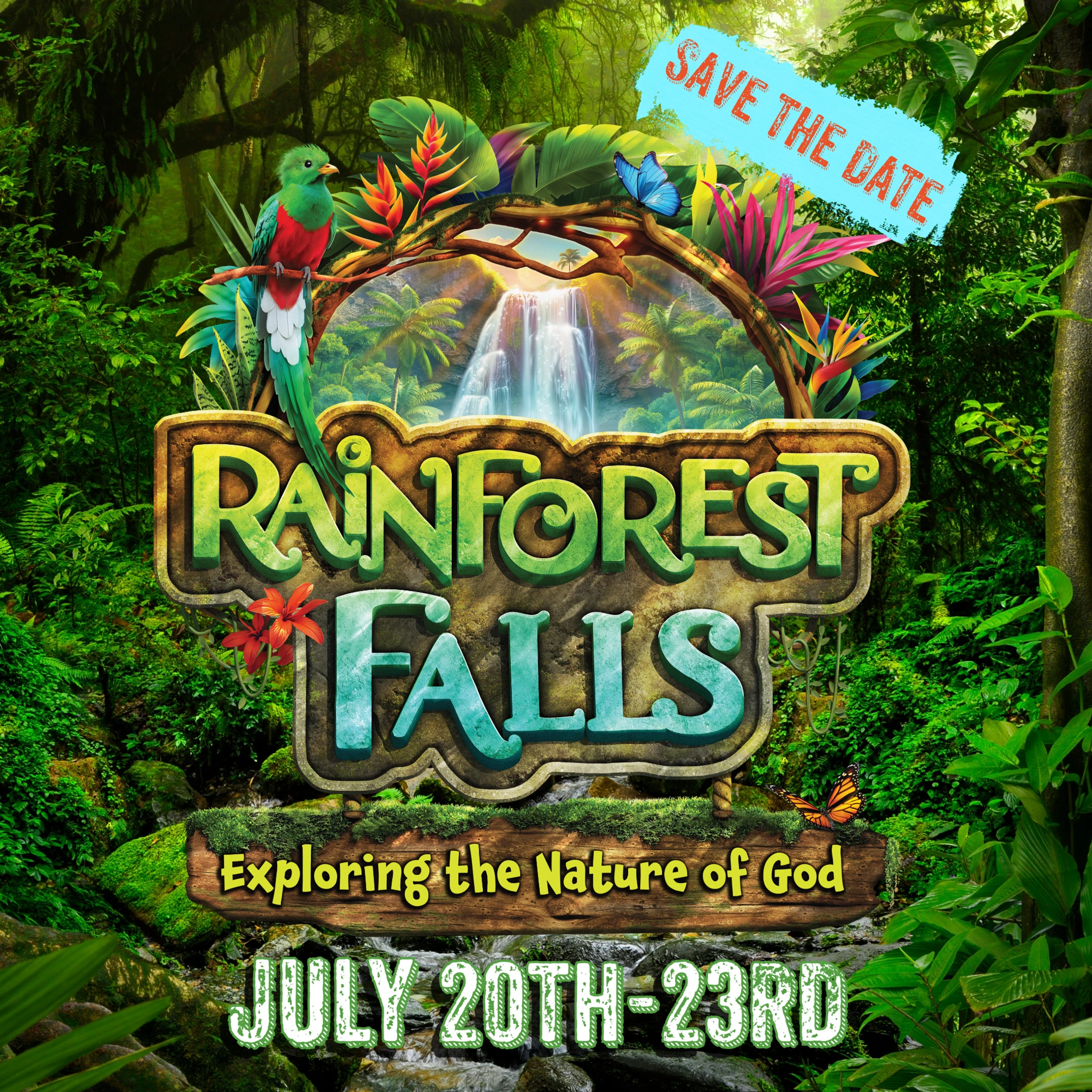 Promotional graphic for 'Rainforest Falls', July 20-23. The image shows a lush jungle scene with a waterfall, a colorful quetzal bird, and butterflies.