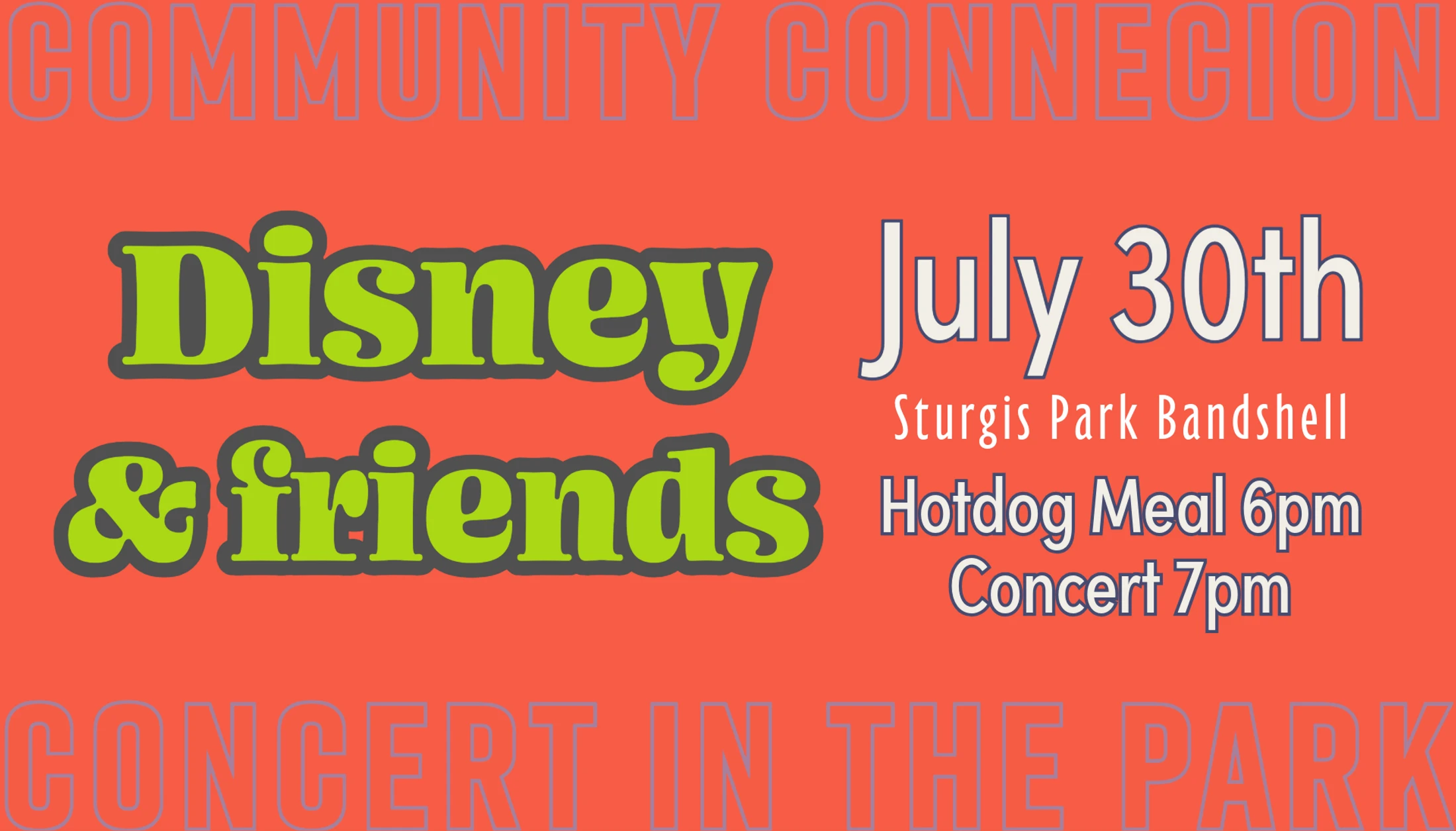 A red flyer for a Disney & Friends concert on July 30th at Sturgis Park Bandshell, with a hotdog meal at 6pm and the concert at 7pm.