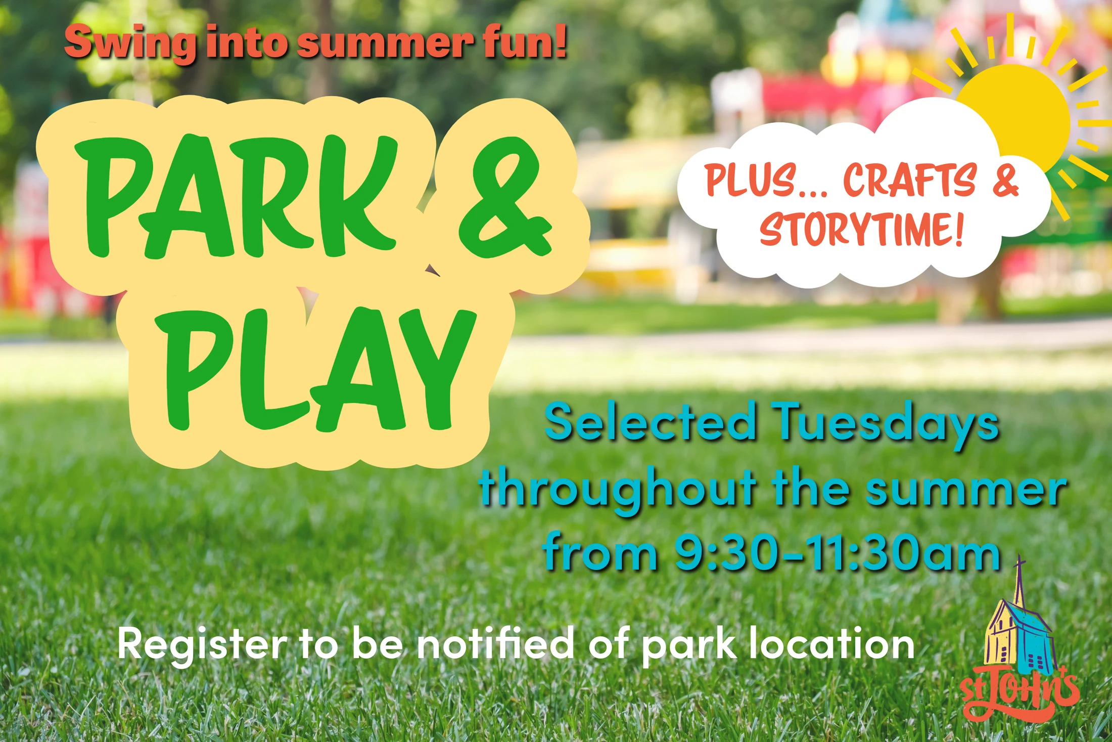 A promotional graphic for a "Park & Play" summer event with details about crafts and storytime, set against a blurry background of a park with green grass.