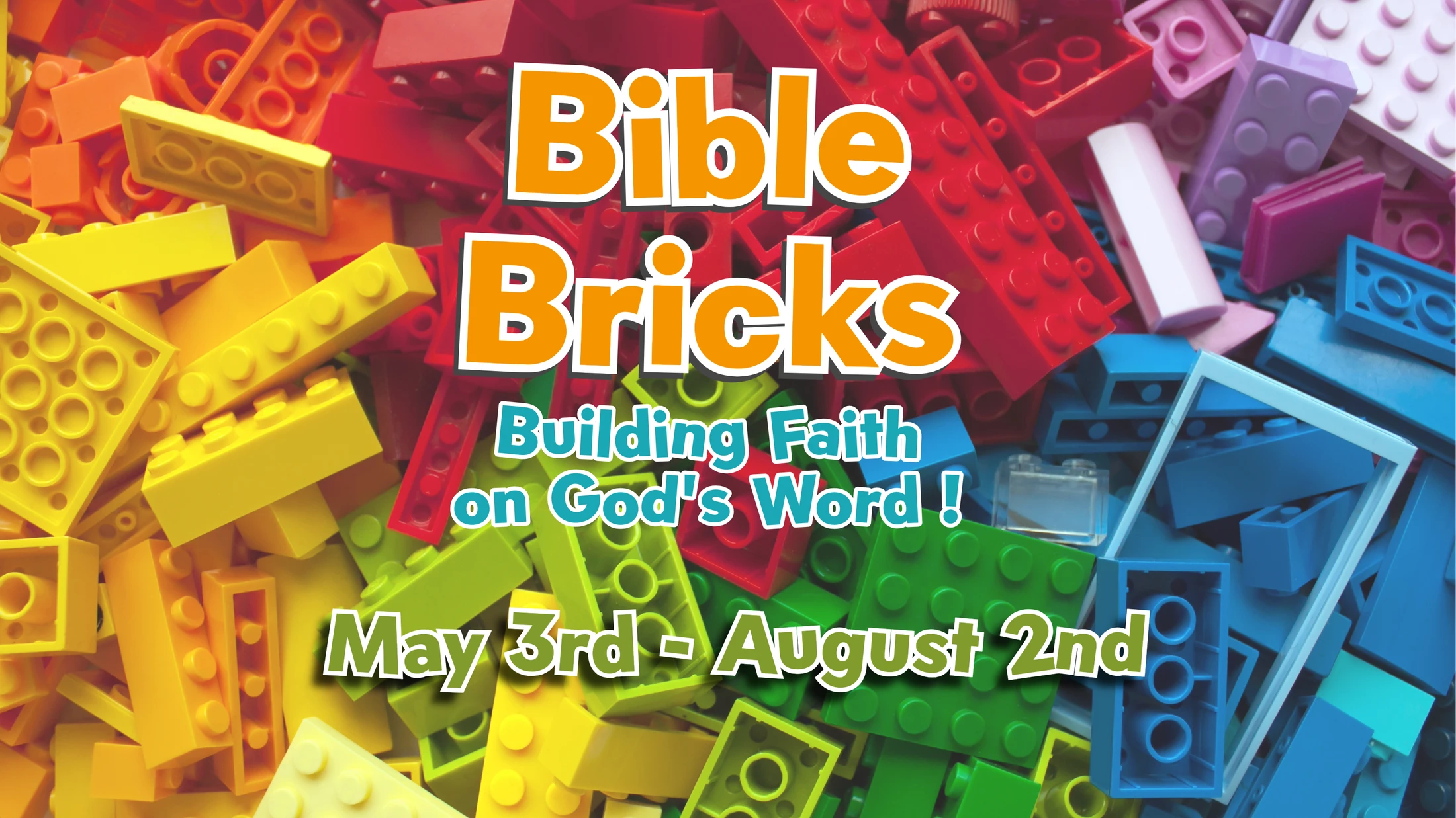A promotional graphic for an event called Bible Bricks. The text is layered over a colorful background of rainbow-colored toy building blocks.