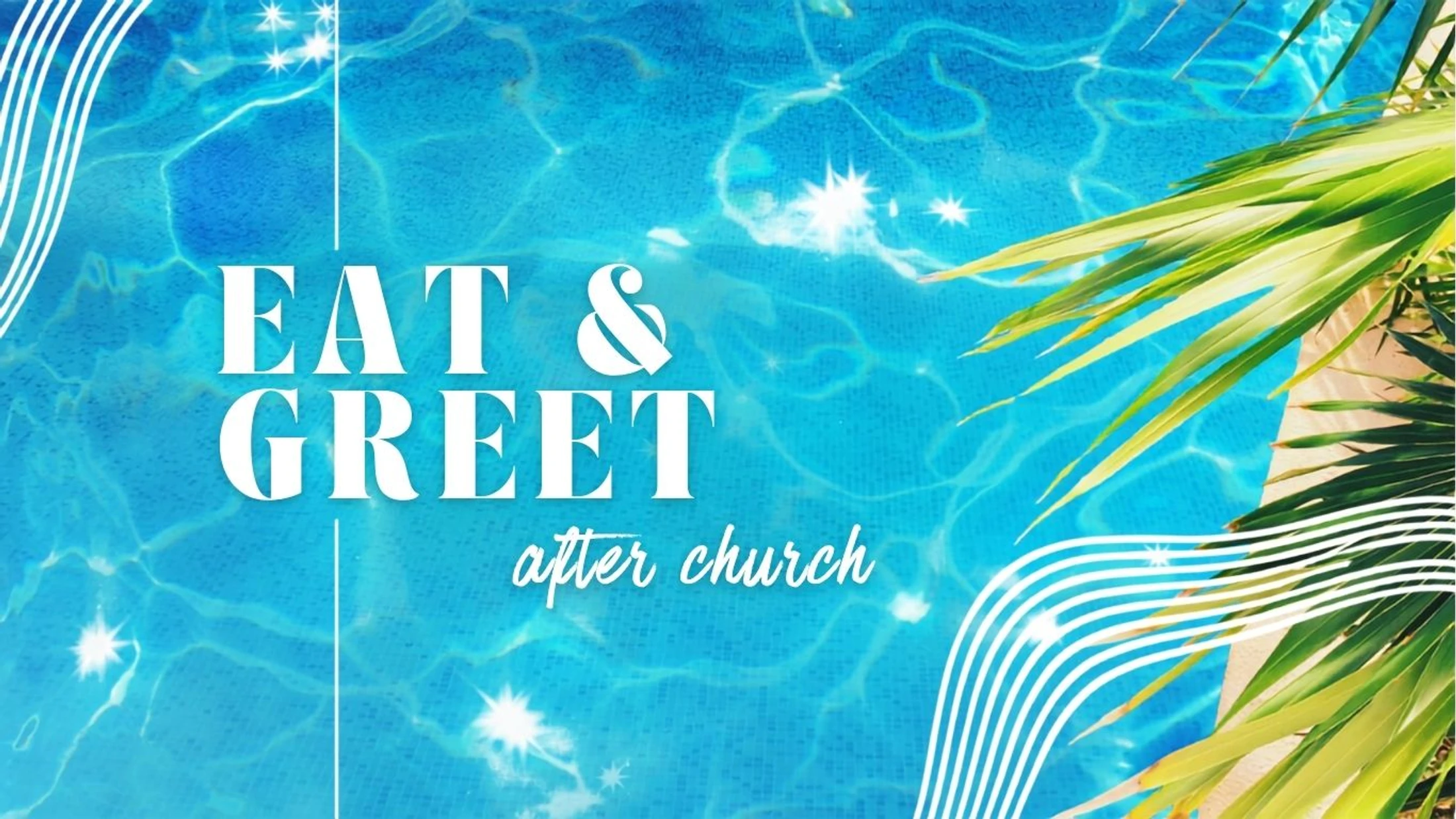 Eat & Greet