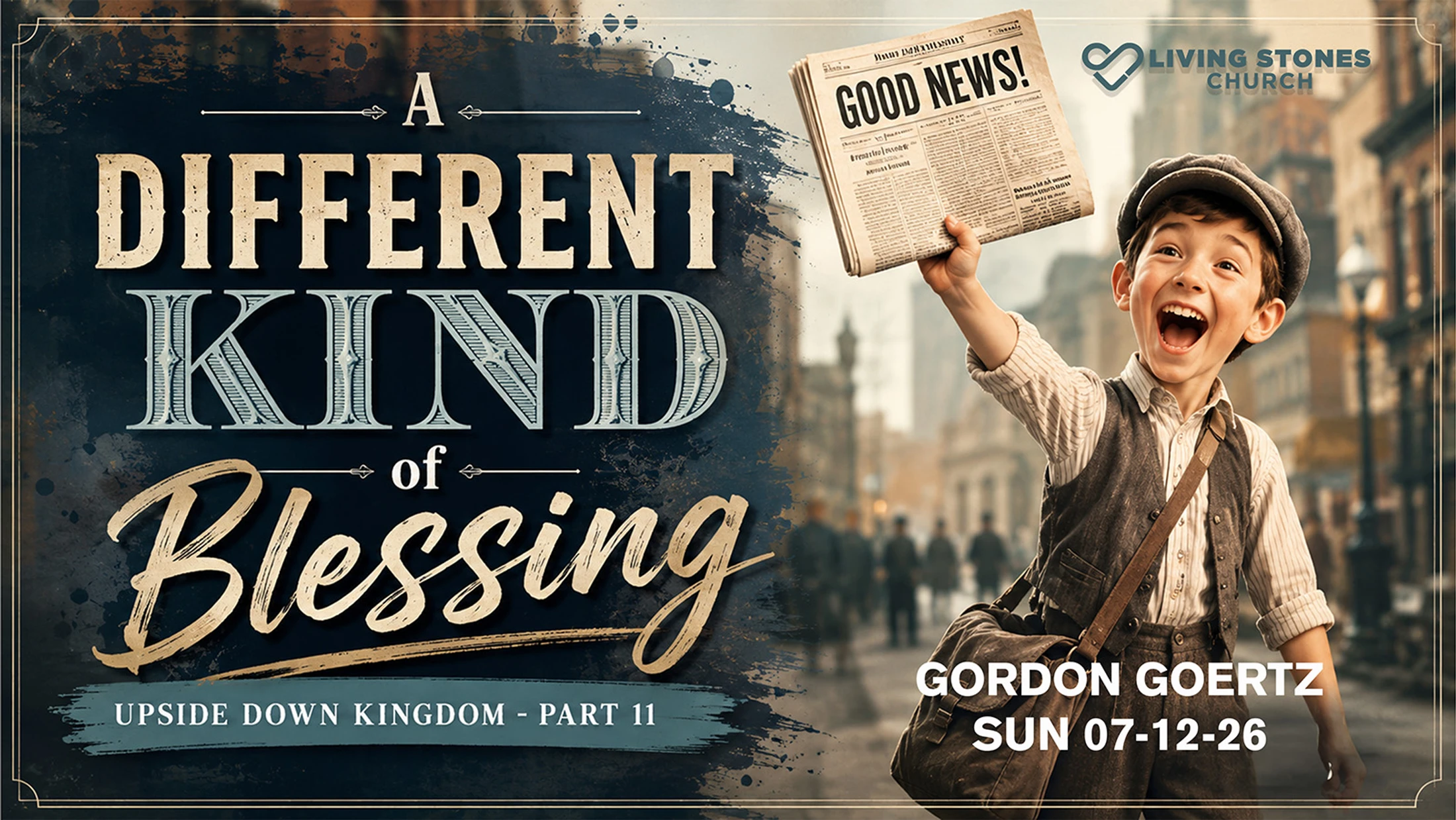 UPSIDE DOWN KINGDOM - PART 11 | GORDON GOERTZ | 07-12-26