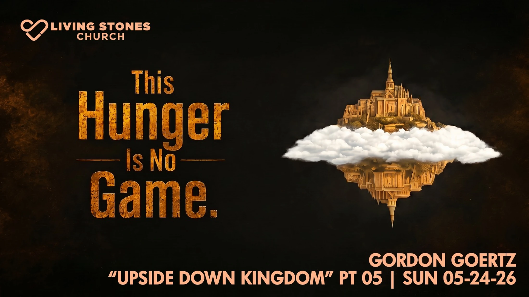 UPSIDE DOWN KINGDOM - PART 05 | GORDON GOERTZ | SUN 05-25-26
