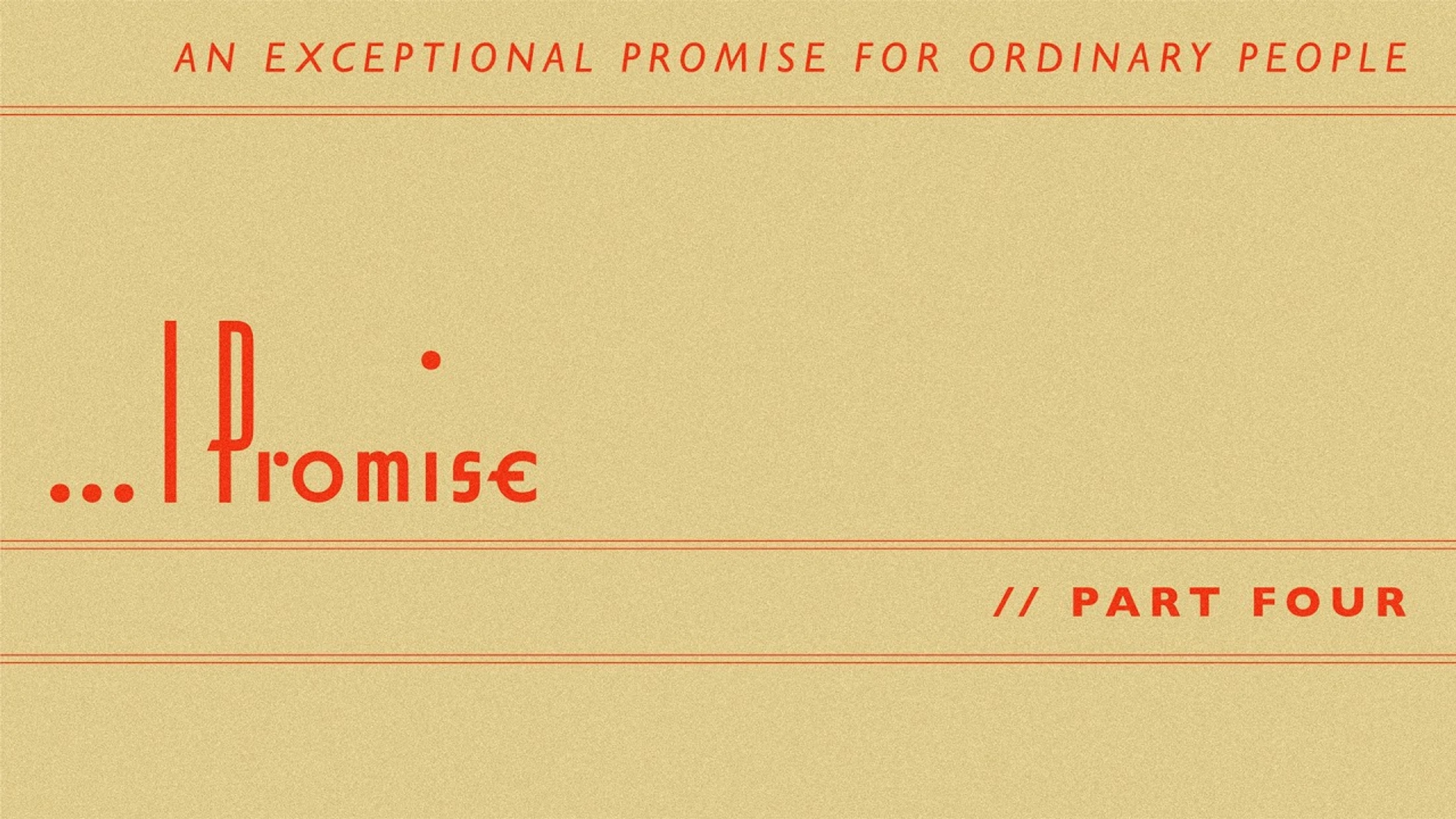 An Exceptional Promise for Ordinary People