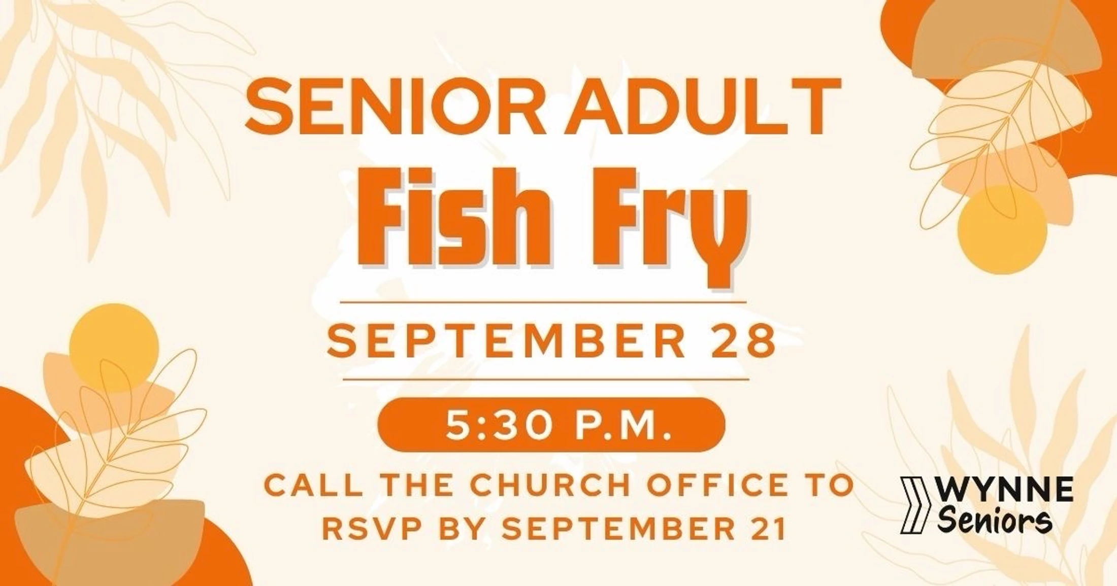 An invitation for a Senior Adult Fish Fry on September 28 at 5:30 p.m. with abstract orange and yellow shapes and leaves. RSVP by September 21.