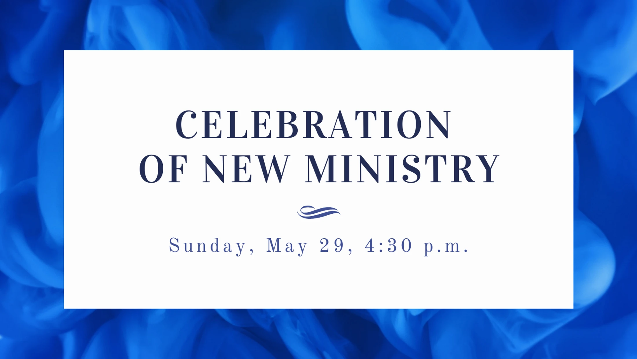 Celebration of New Ministry