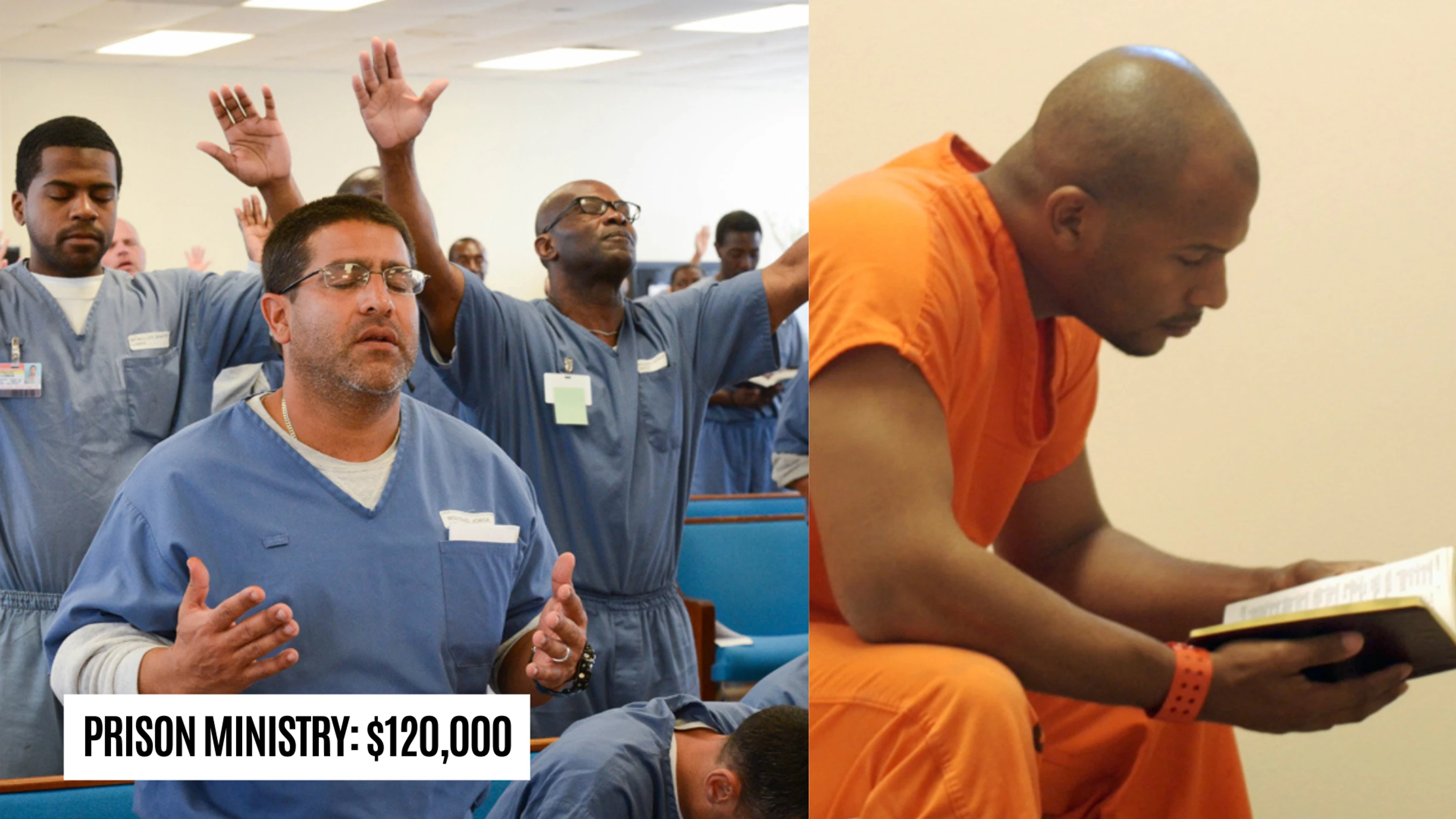 PRISON MINISTRY: $120,000