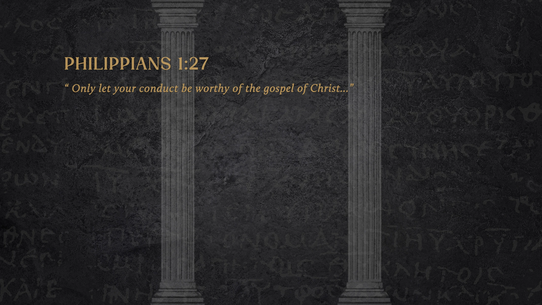 The Bible verse Philippians 1:27 in gold text on a dark, textured background, framed by two classical columns with faint Greek text visible.