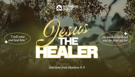 Jesus The Healer