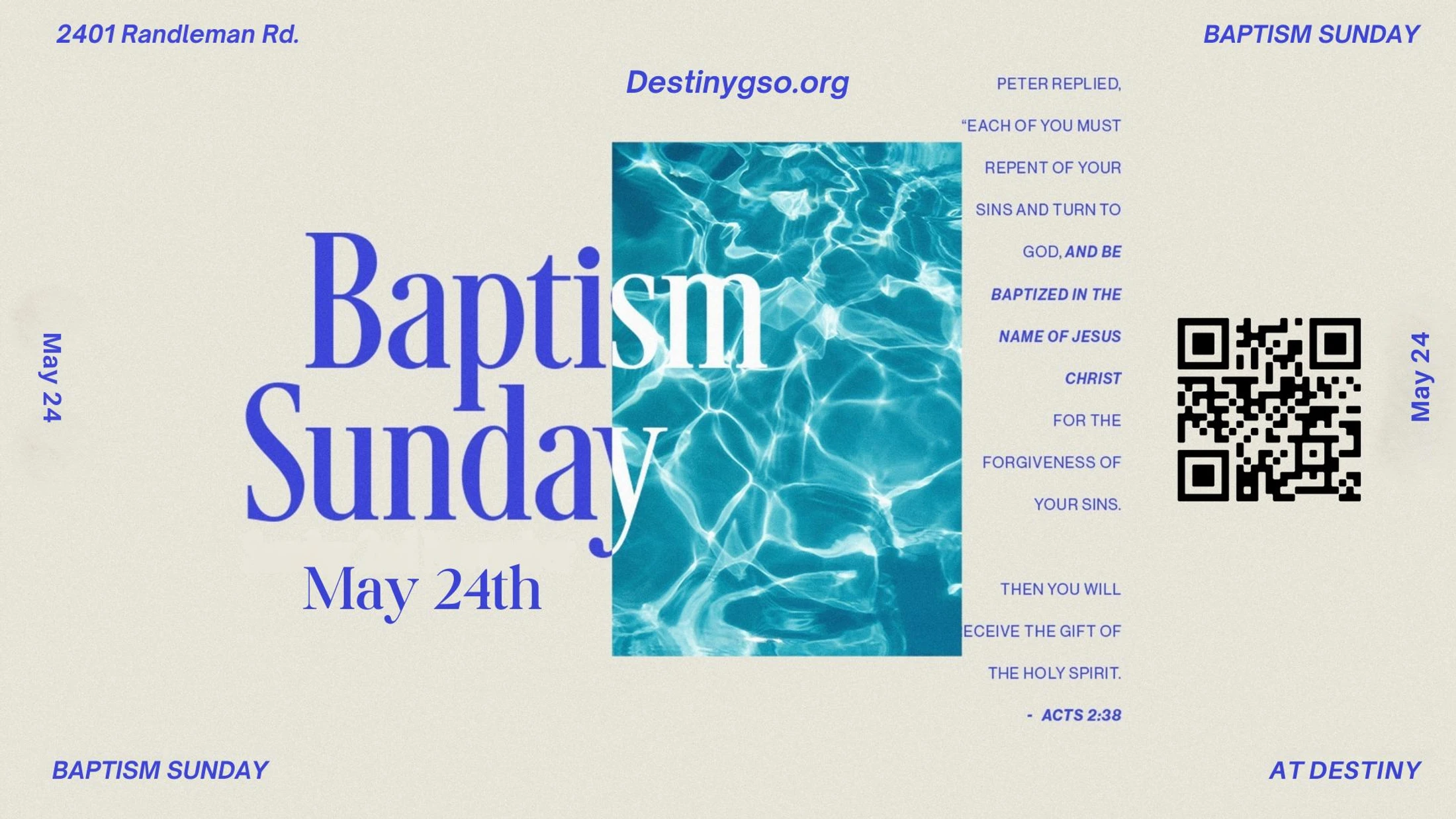 An invitation for Baptism Sunday on May 24th, featuring blue text over an image of rippling water, with event details, a QR code, and a scripture quote.