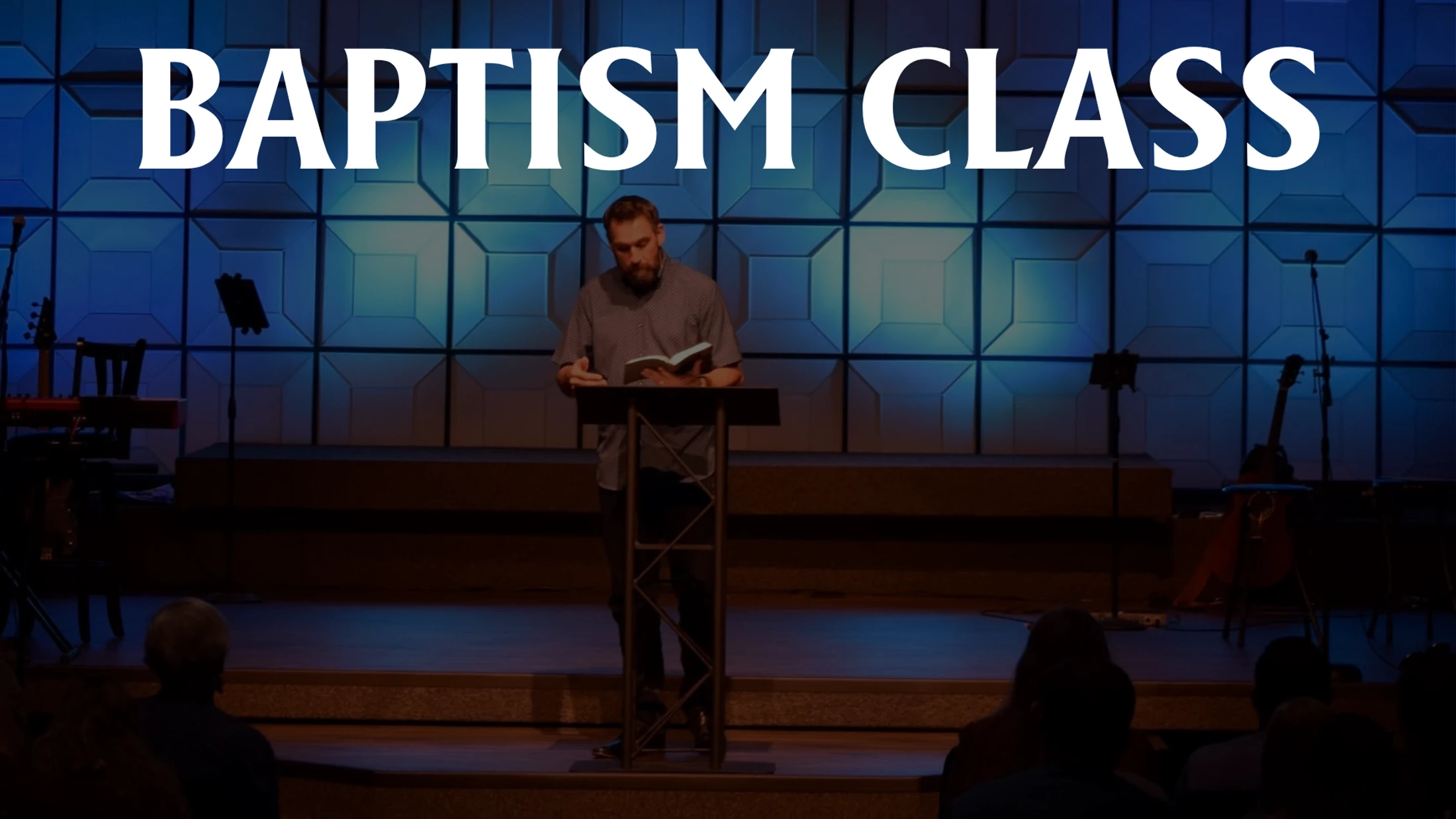 Baptism Class