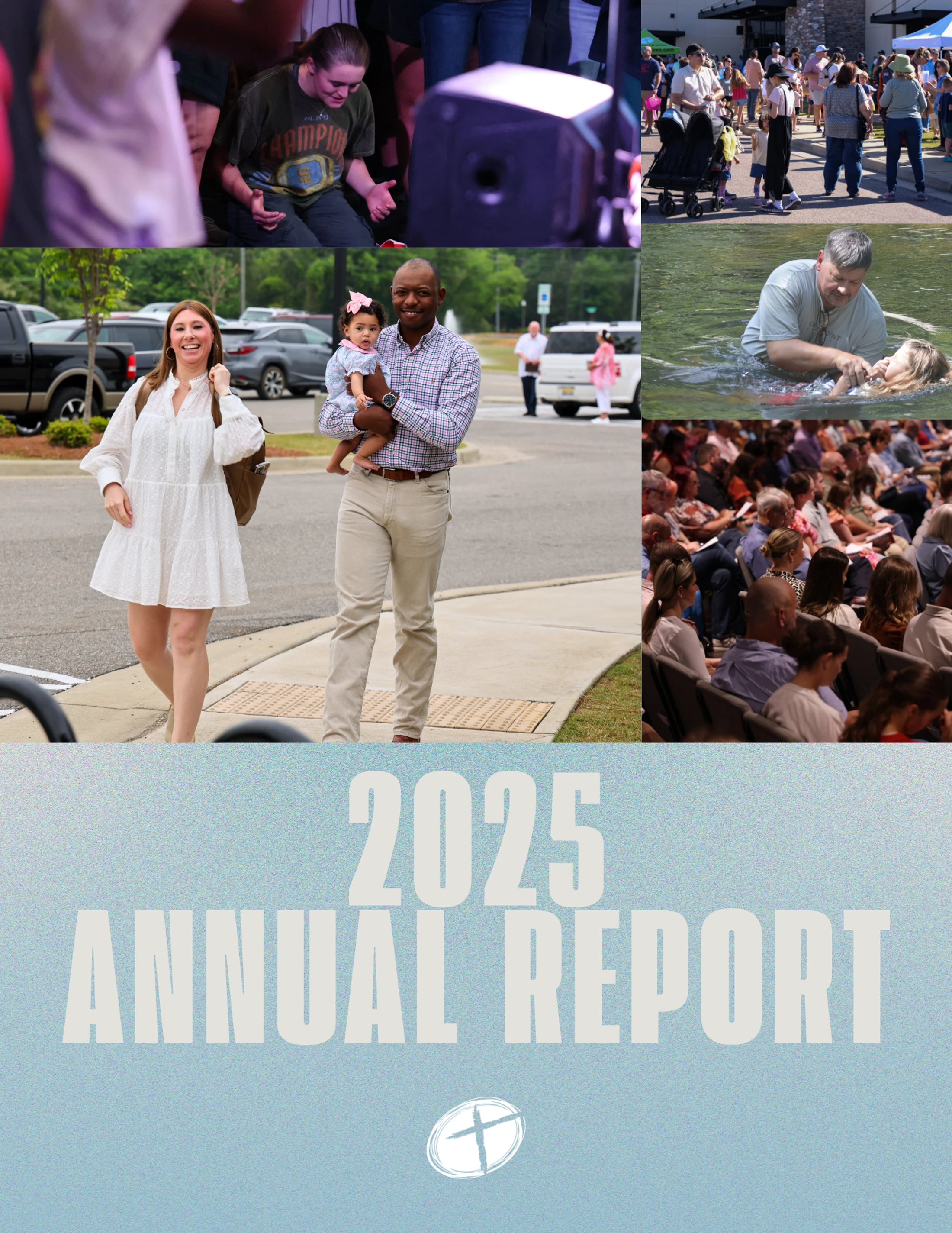 A collage of photos for a 2025 Annual Report, showing church life including worship, baptism, a family arriving, and the congregation.