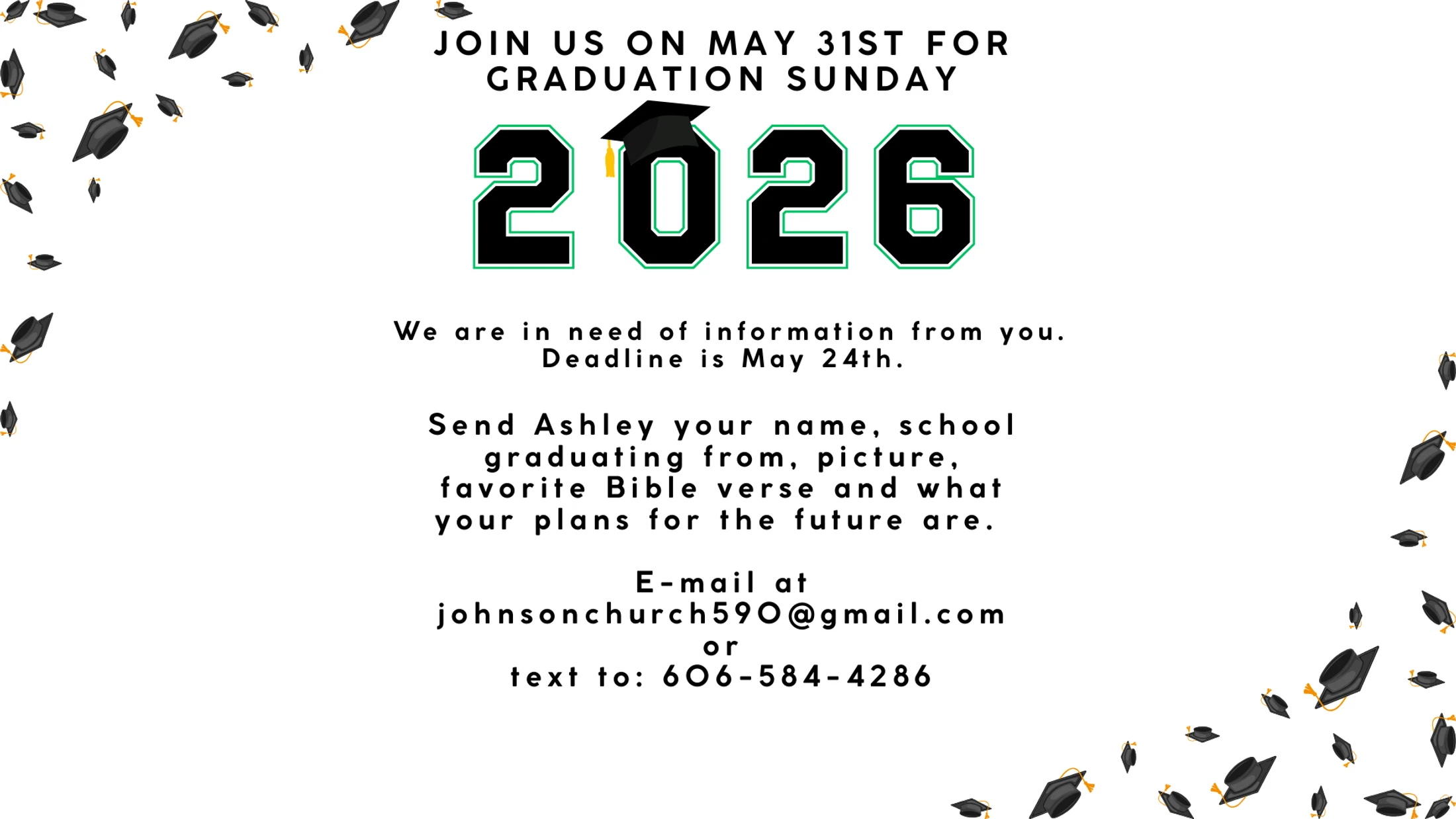 An announcement for Graduation Sunday on May 31st, 2026, asking graduates to submit their information by May 24th for recognition during the event.