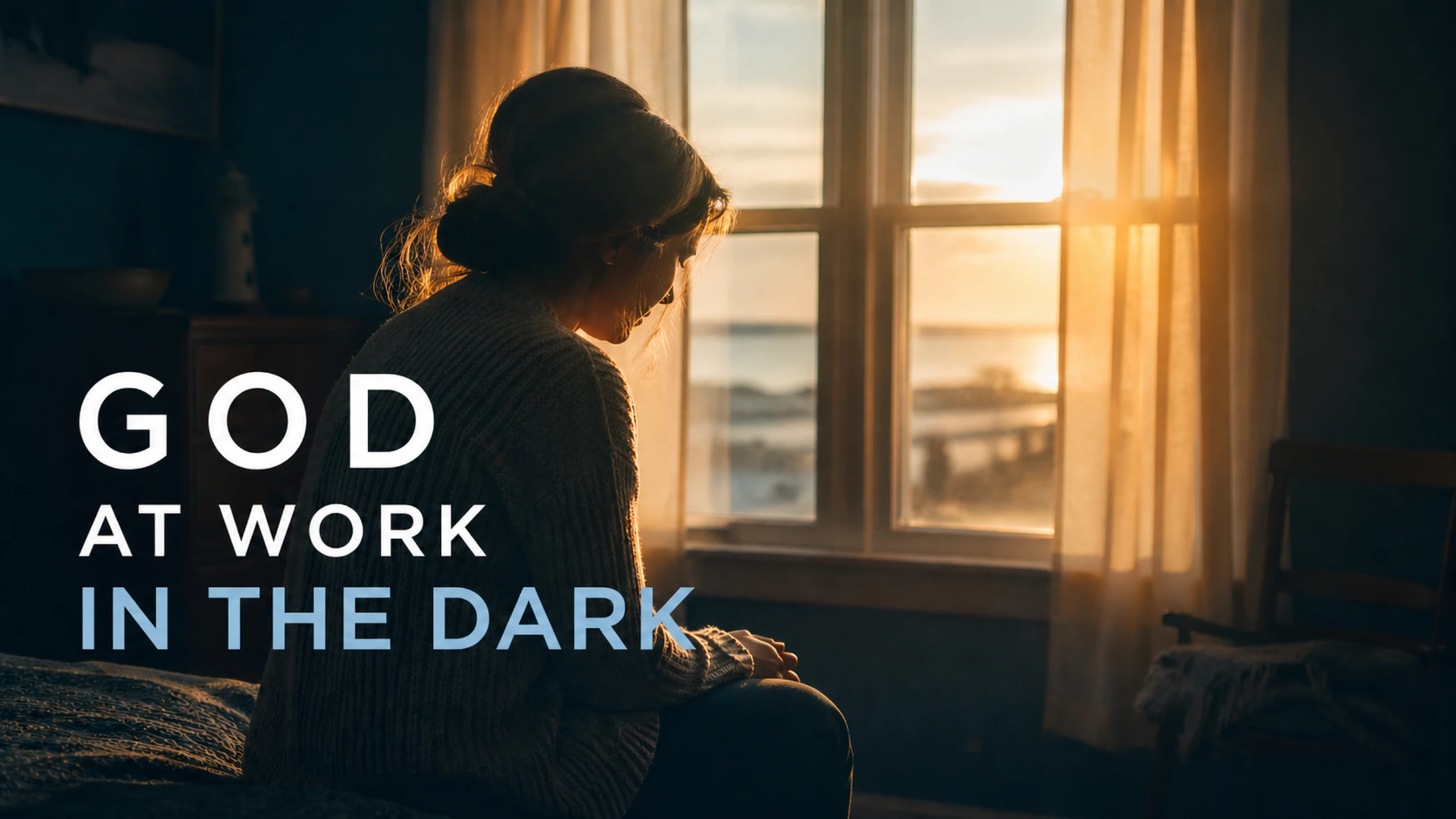 God At Work In the Dark