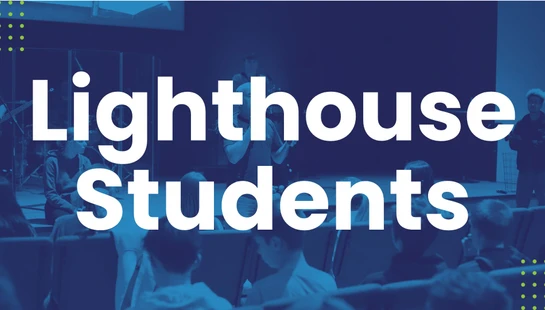 Lighthouse Students
