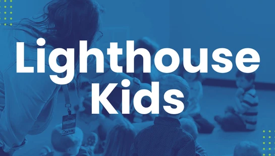 Lighthouse Kids