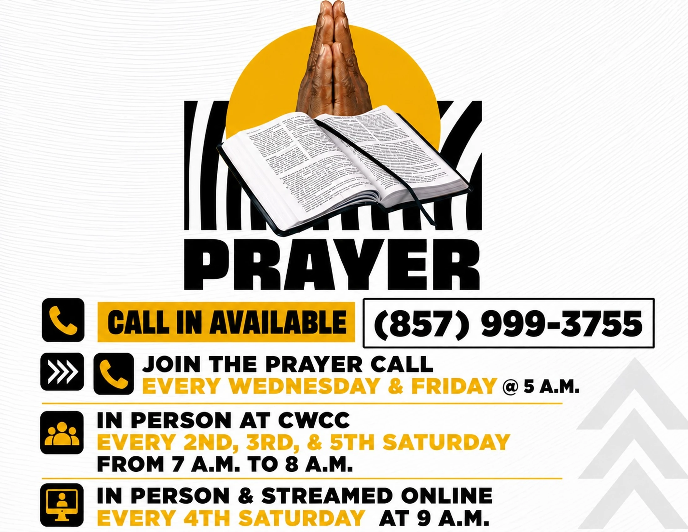 A flyer for prayer services with praying hands and an open Bible. It lists a phone number, call-in times, and in-person and online meeting dates and times.